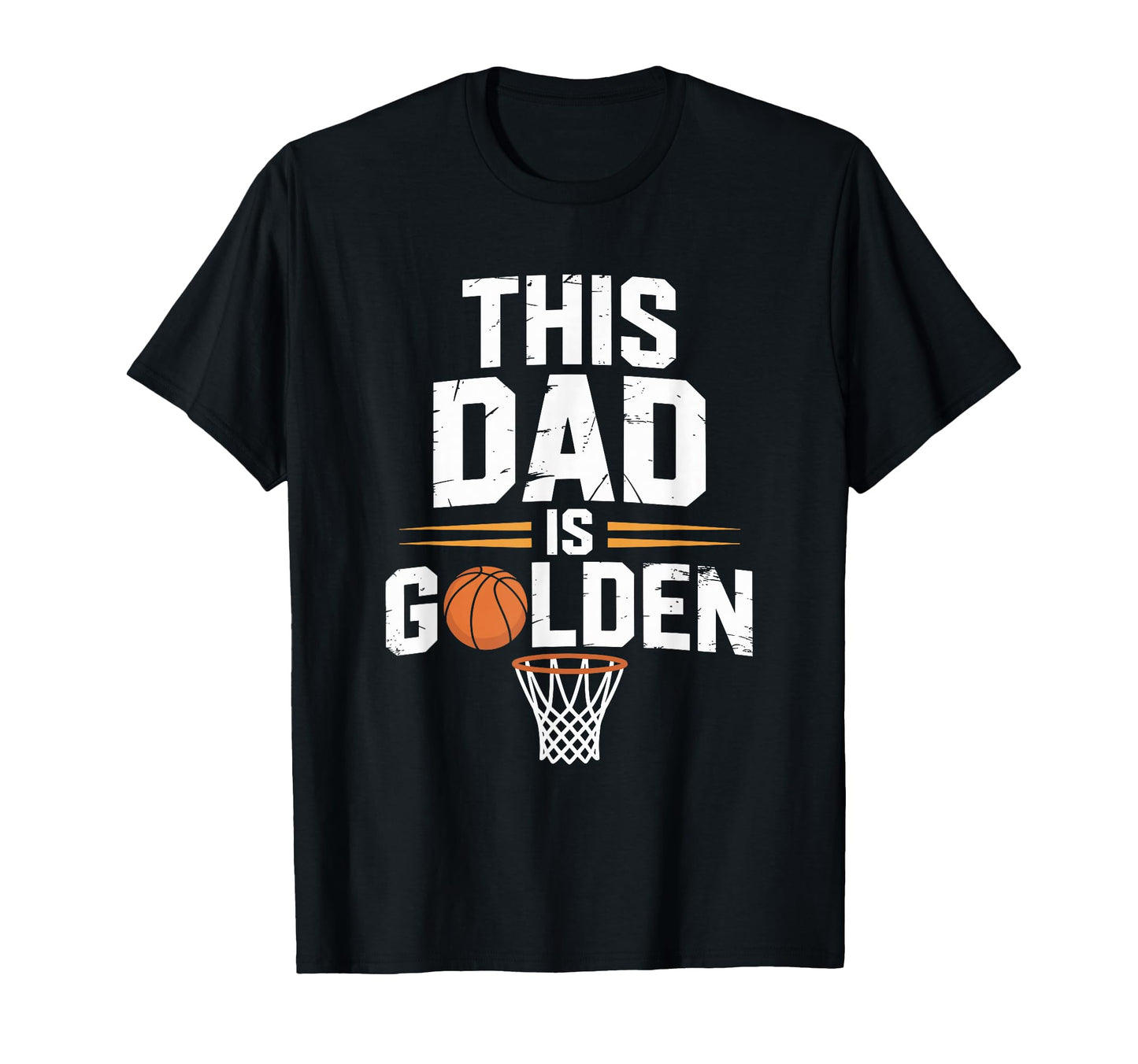 This Dad Is Golden Basketball Father T-Shirt - Aesthetic Graphic Unisex - T-Shirt, Sweatshirt, Hoodie