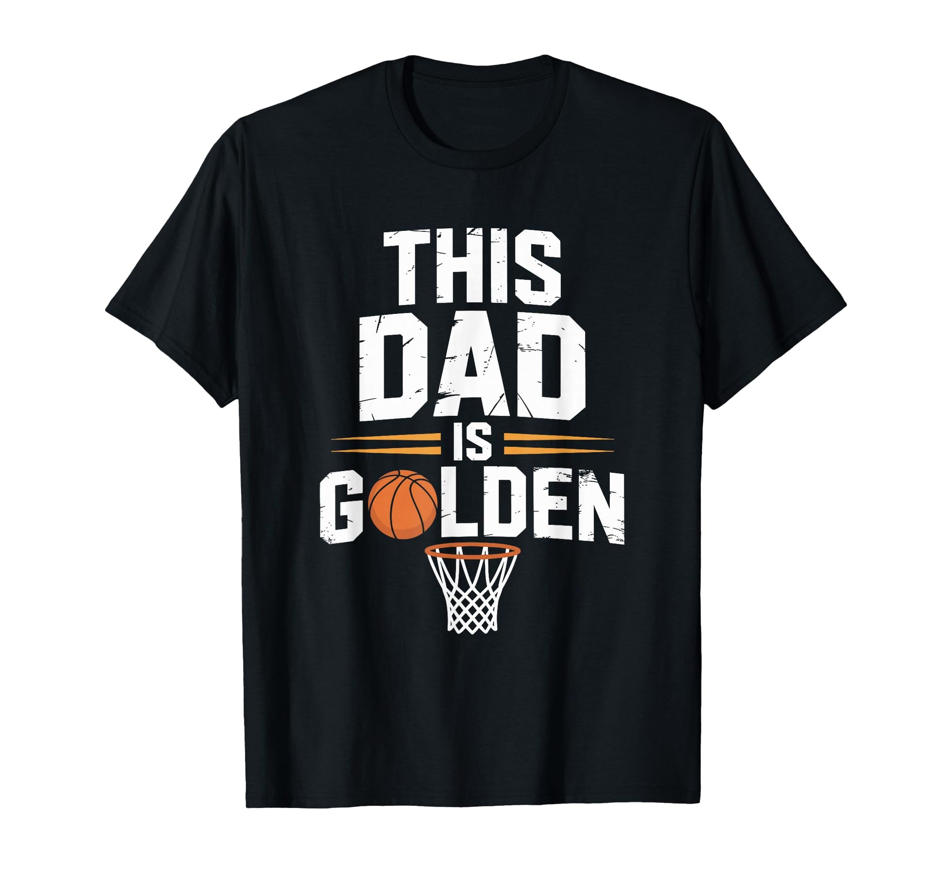 This Dad Is Golden Basketball Father T-Shirt - Aesthetic Graphic Unisex - T-Shirt, Sweatshirt, Hoodie