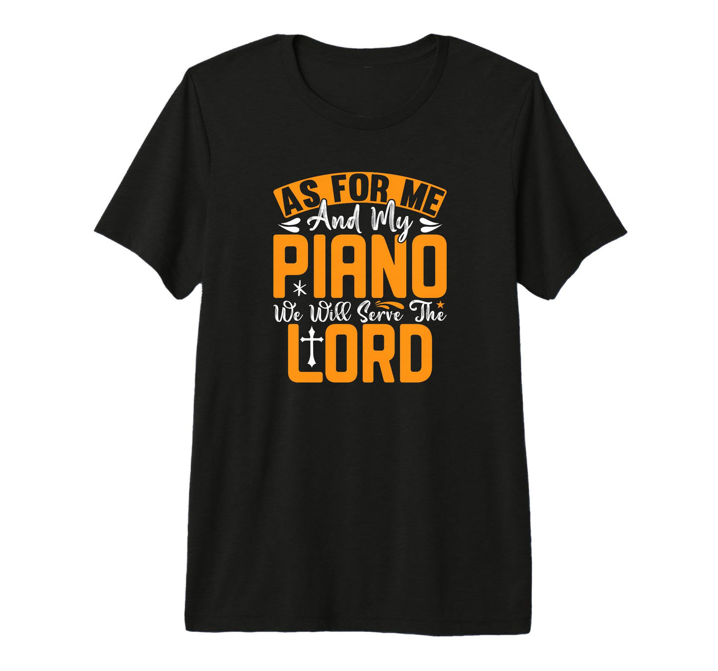 Piano Teacher Music Lover Musician T-Shirt - Novelty Apparel for Adults - T-Shirt, Sweatshirt, Hoodie