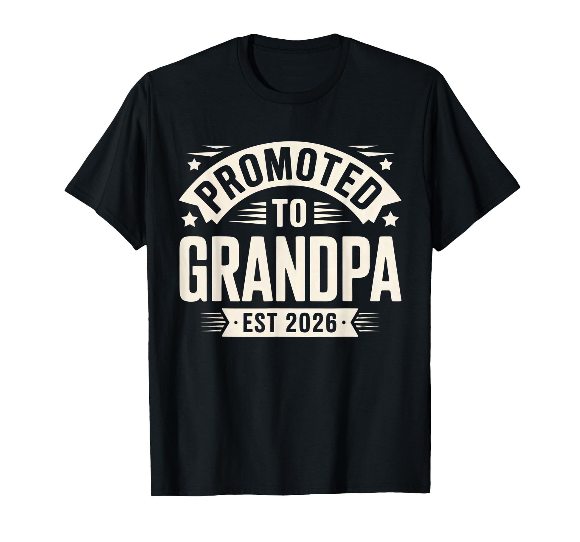 Funny Promoted To Grandpa Est 2026 T-Shirt - Aesthetic Graphic Unisex - T-Shirt, Sweatshirt, Hoodie