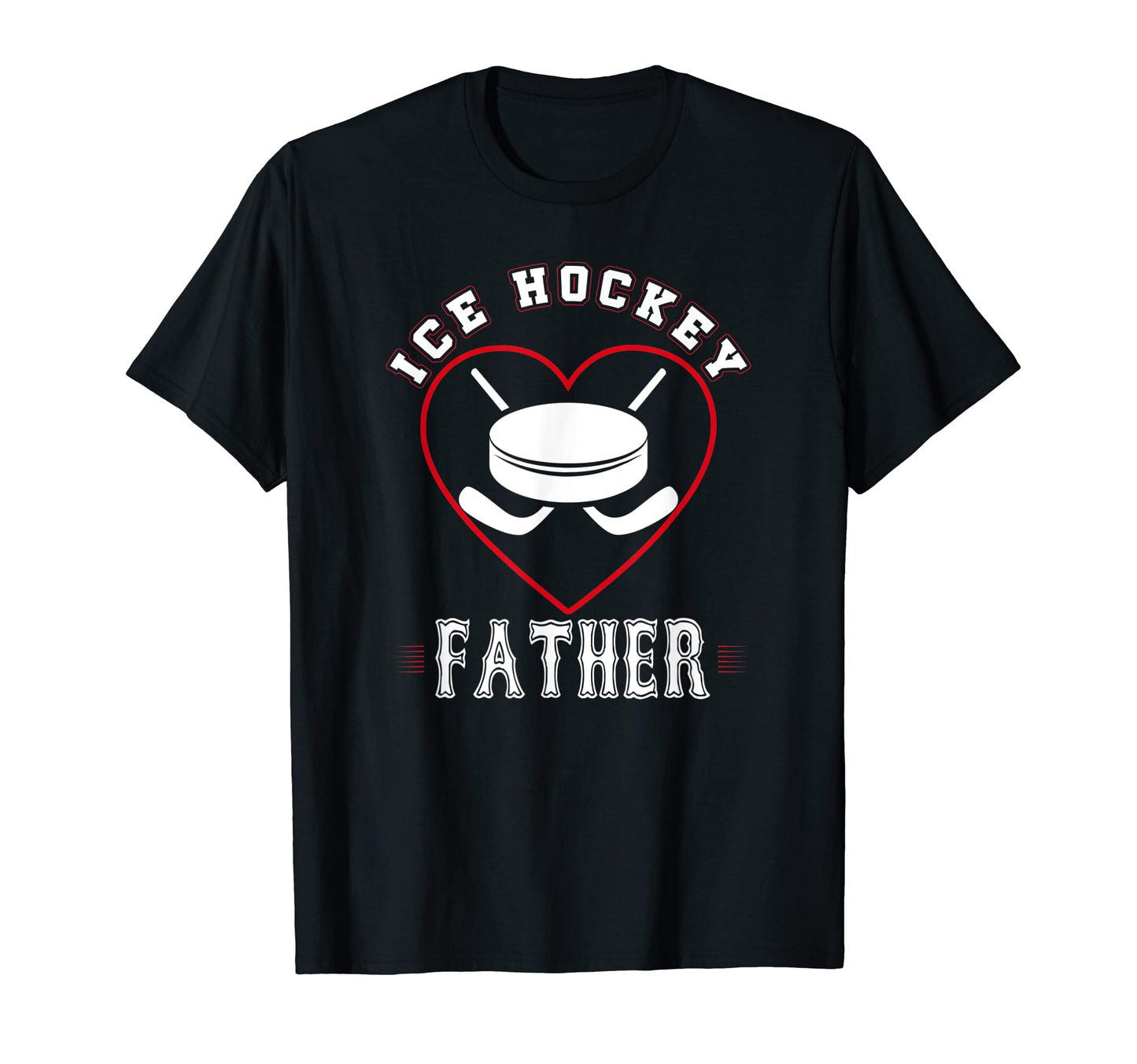 Father Ice Hockey Gifts Funny Fathers T-Shirt - Trendy Graphic Men Women - T-Shirt, Sweatshirt, Hoodie