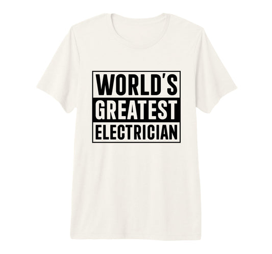 Best Electrician Dad Worlds Greatest T-Shirt - Minimalist Print Men Women - T-Shirt, Sweatshirt, Hoodie