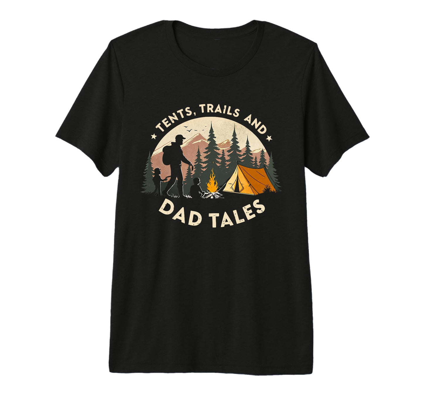 Tents Trails And Dad Tales Hiking T-Shirt - Unique Graphic Men Women - T-Shirt, Sweatshirt, Hoodie