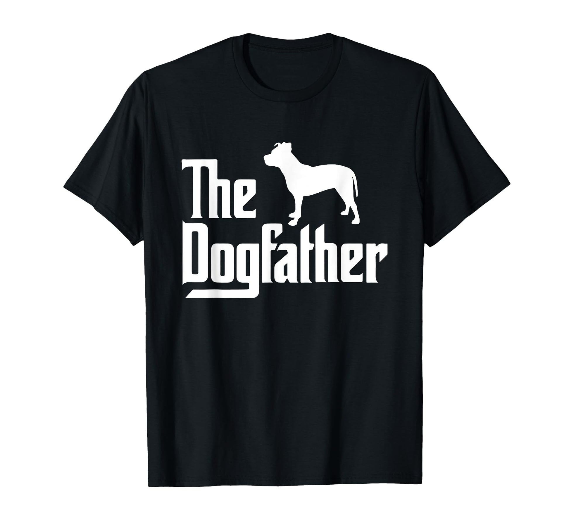 Mens Dogfather Pitbull Dog Dad Best T-Shirt - Novelty Apparel for Adults - T-Shirt, Sweatshirt, Hoodie