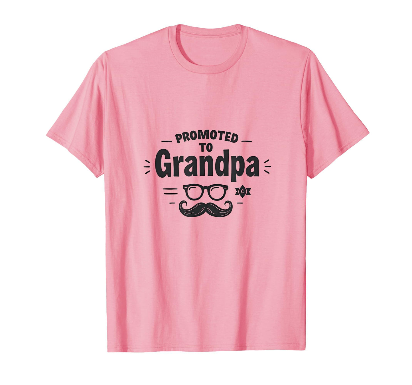 Promoted To Grandpa Funny Mustache T-Shirt - Streetwear Style Men Women - T-Shirt, Sweatshirt, Hoodie