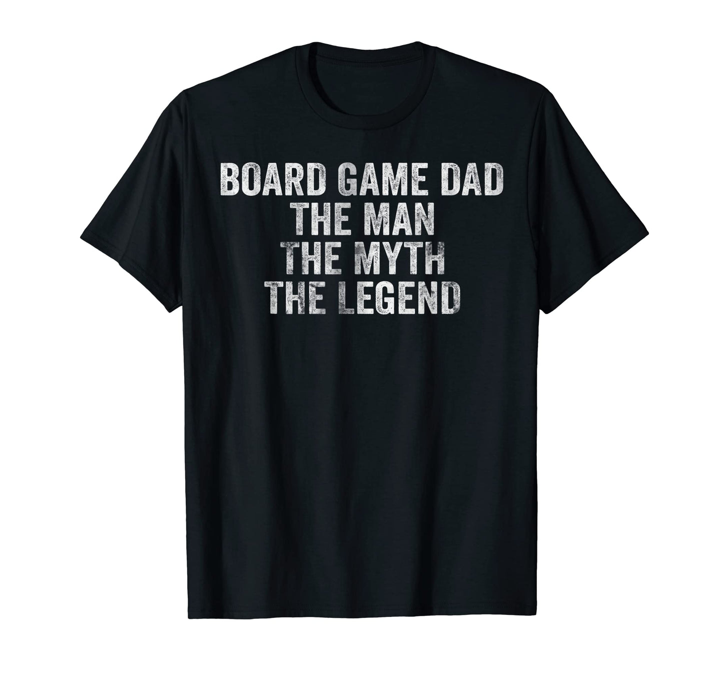 Dad Gamer Board Game Dad Myth Legend T-Shirt - Trendy Graphic Men Women - T-Shirt, Sweatshirt, Hoodie