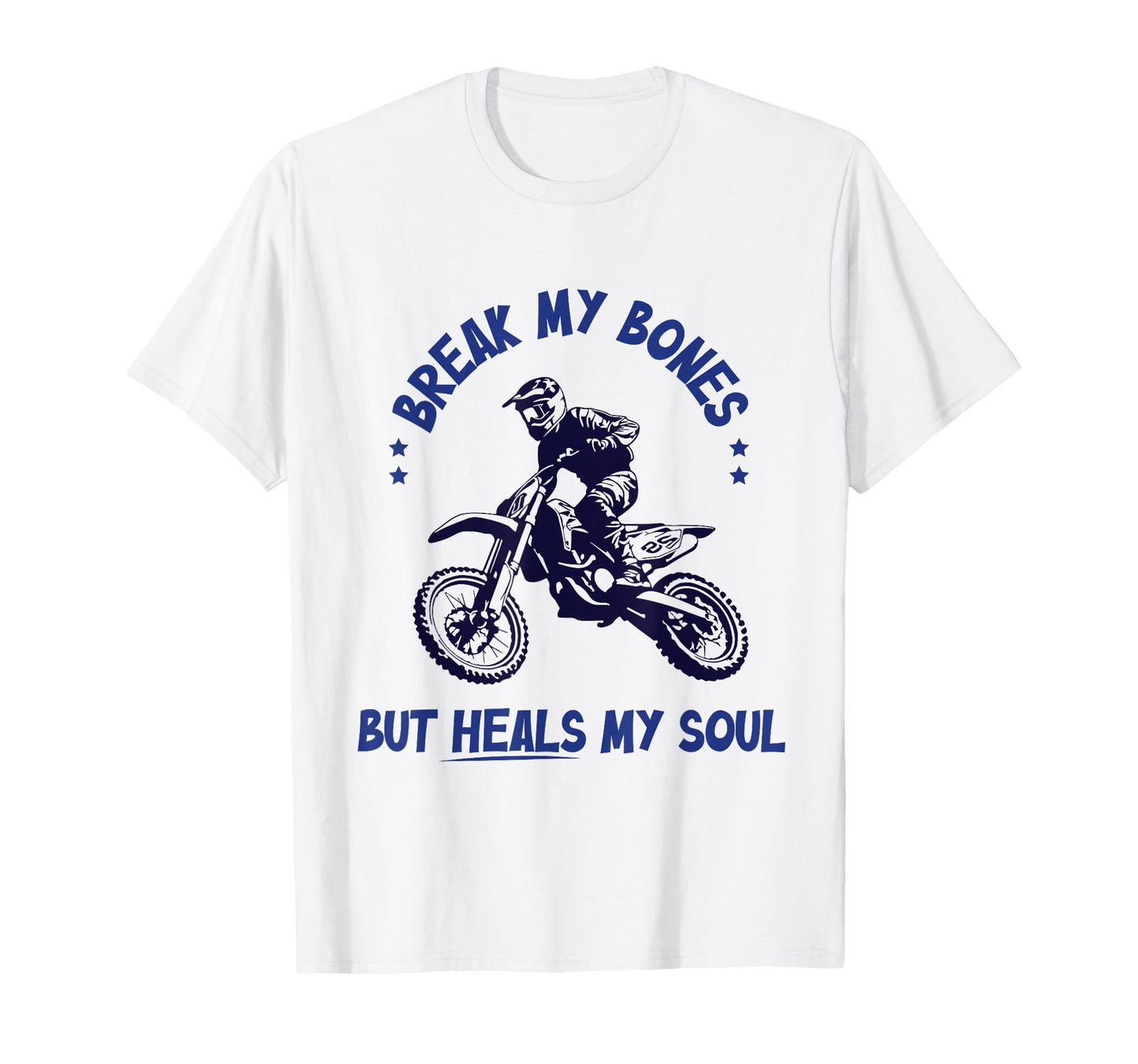 Dirt Bike Accessories Dad Stuff T-Shirt - Fun Novelty Design Men Women - T-Shirt, Sweatshirt, Hoodie