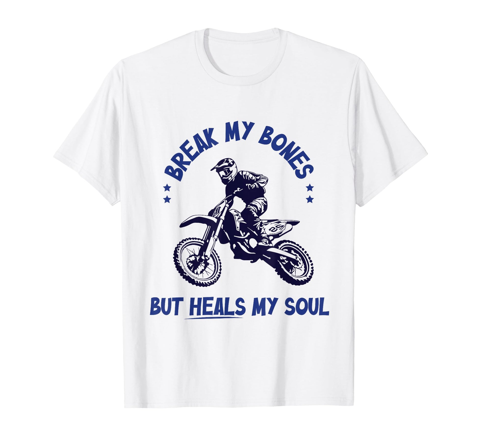 Dirt Bike Accessories Dad Stuff T-Shirt - Fun Novelty Design Men Women - T-Shirt, Sweatshirt, Hoodie
