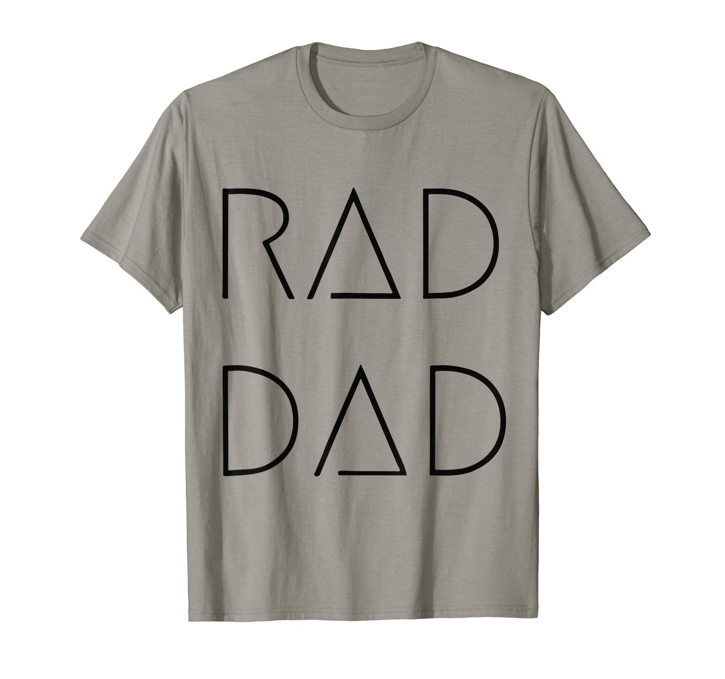 Mens Fathers Day Rad Dad Proud T-Shirt - Fun Novelty Design for Adults - T-Shirt, Sweatshirt, Hoodie