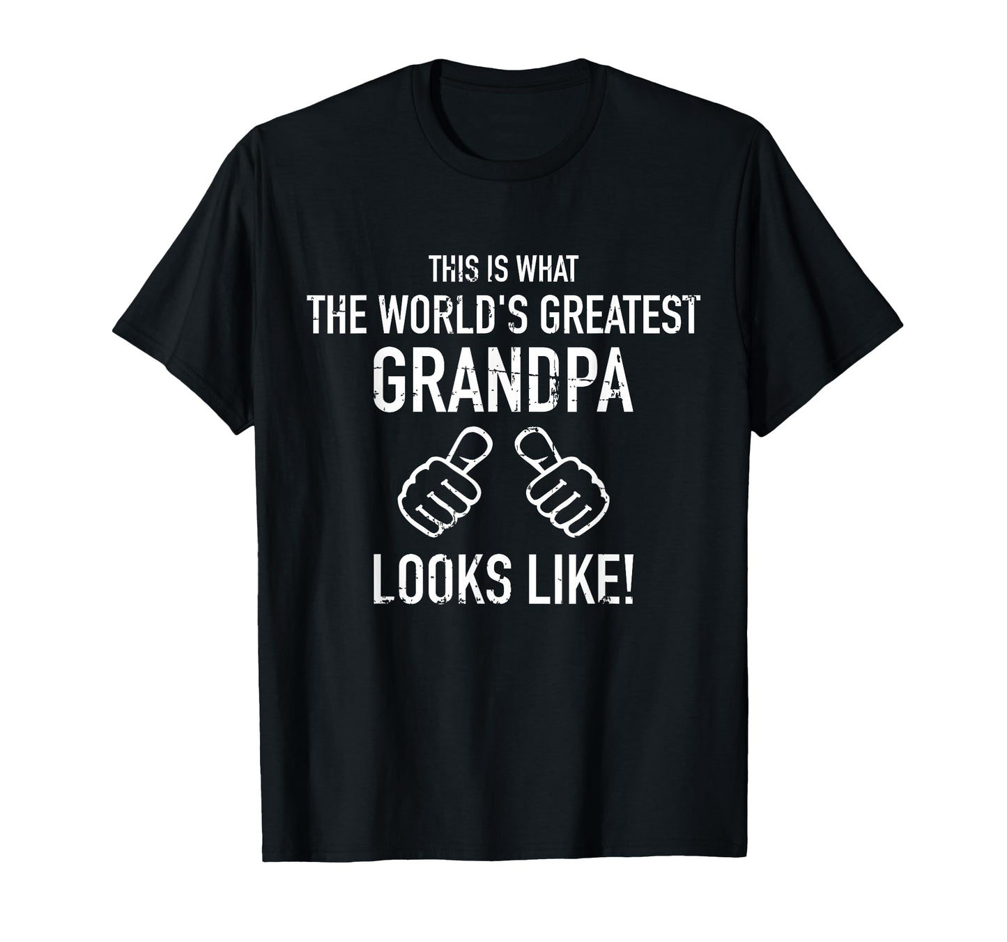 Worlds Greatest Grandpa T-Shirt - Trendy Graphic Men Women - T-Shirt, Sweatshirt, Hoodie