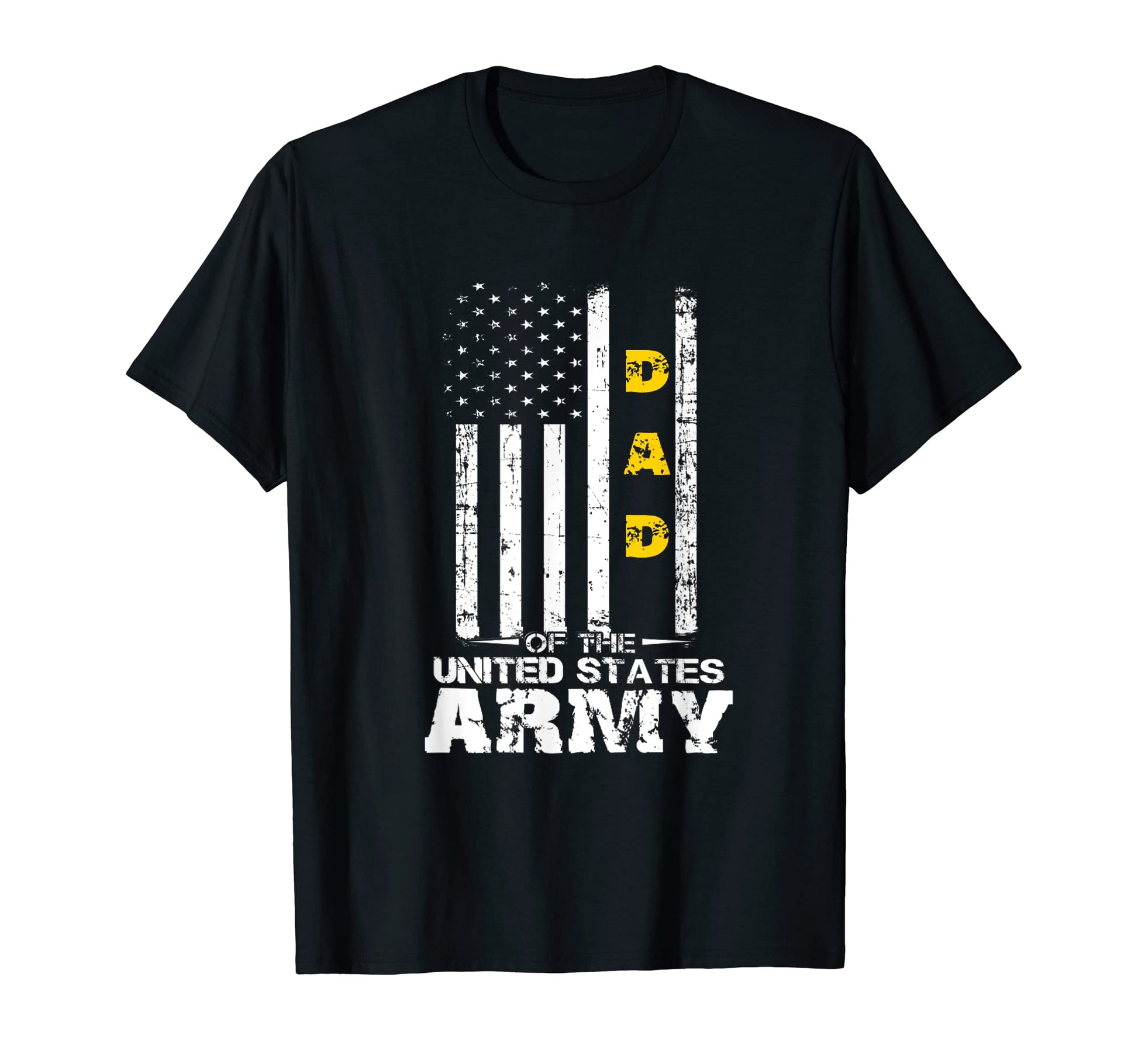 Army Dad Dad Us Army Vet Proud Father T-Shirt - Casual Everyday Wear Unisex - T-Shirt, Sweatshirt, Hoodie