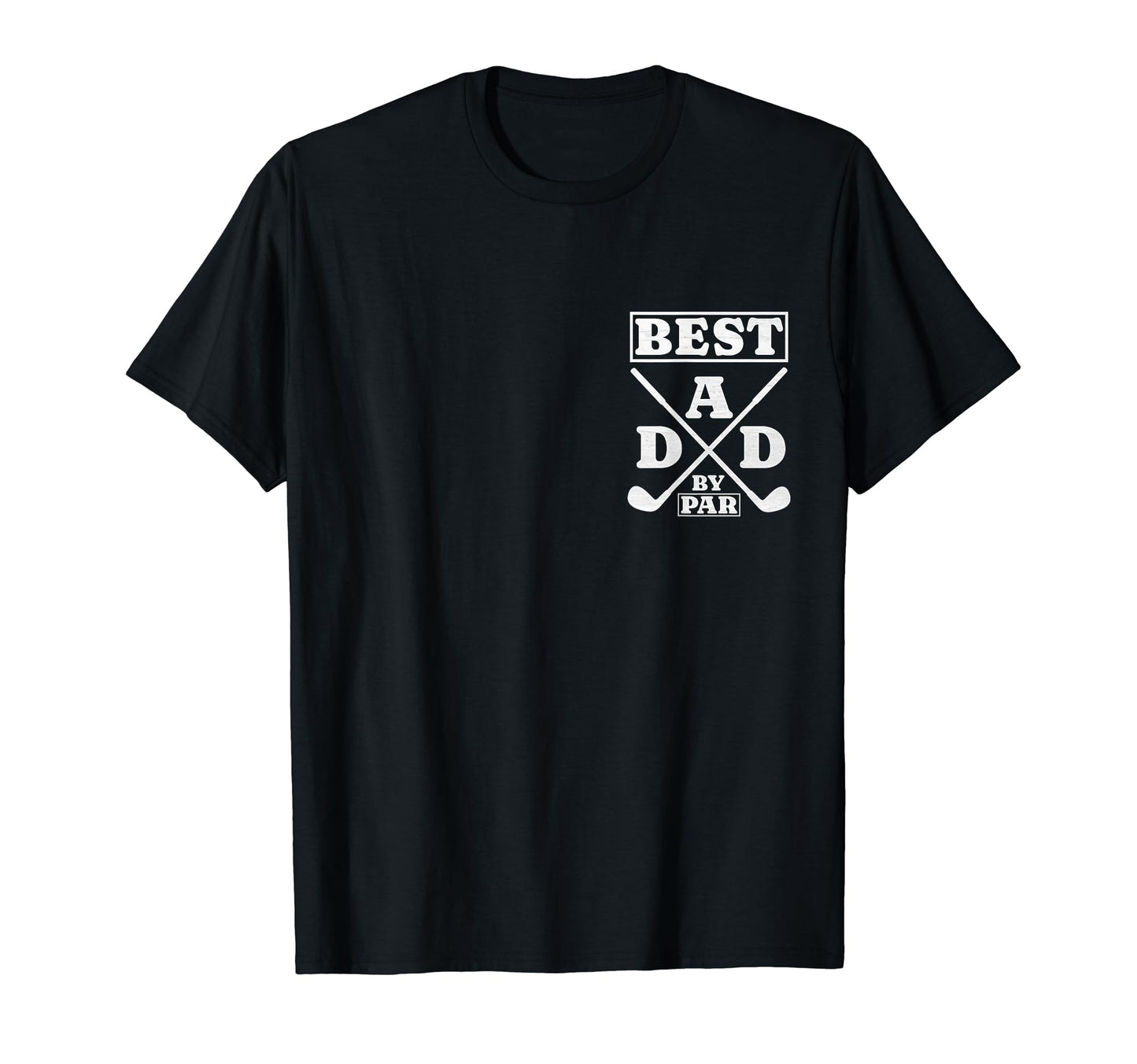 Best Dad Par Golf Lover Dad Golfing T-Shirt - Minimalist Print Unisex - T-Shirt, Sweatshirt, Hoodie
