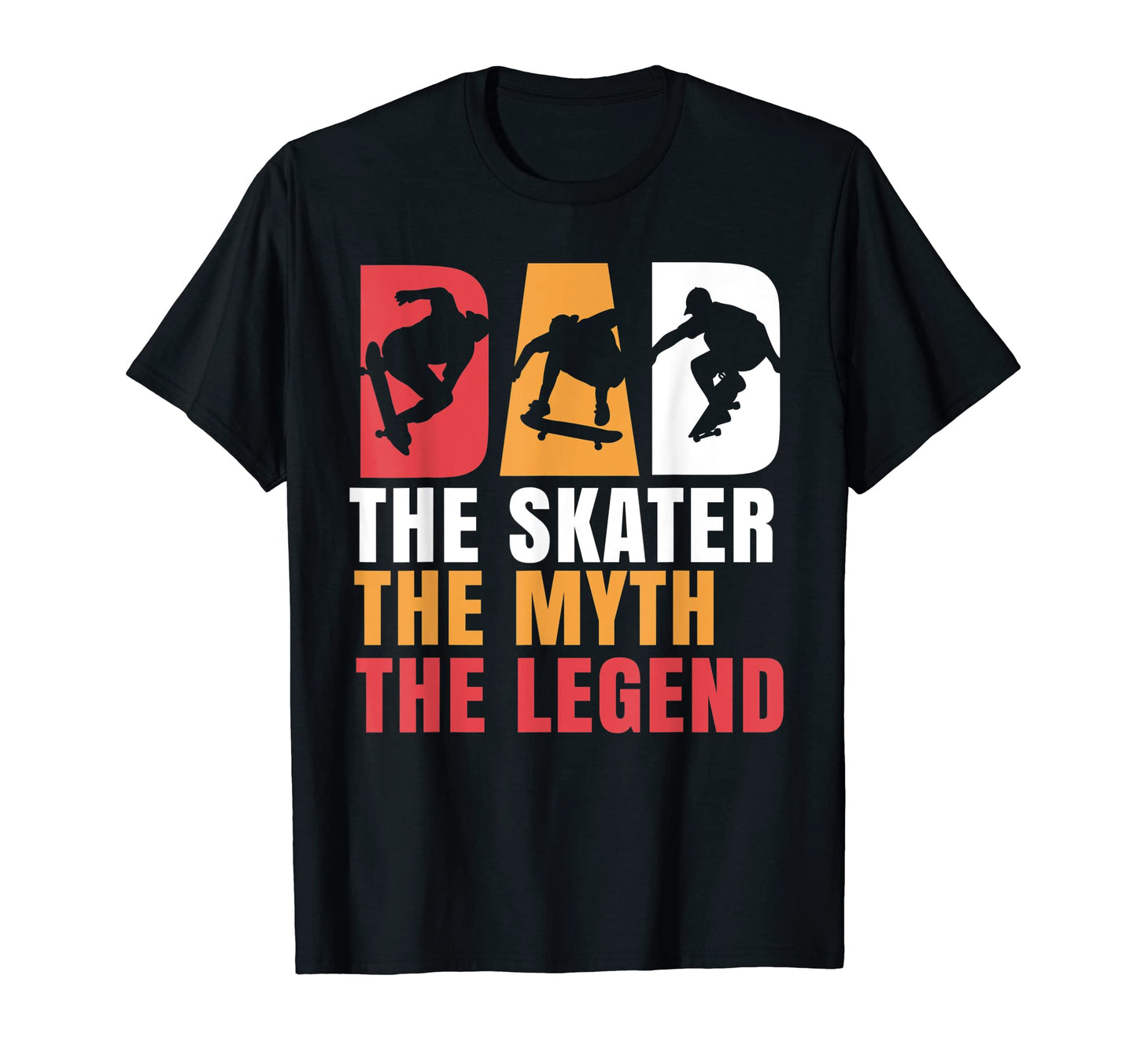 Mens Dad Myth Legend Skater Skateboard T-Shirt - Unique Graphic Men Women - T-Shirt, Sweatshirt, Hoodie