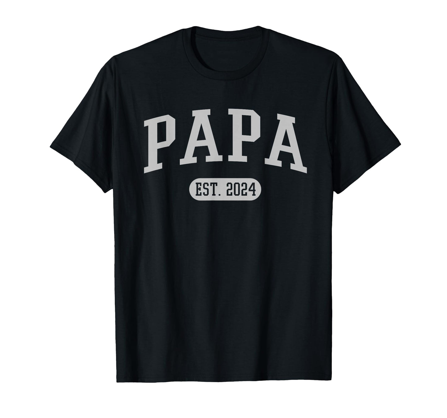 Papa Est 2024 Grandpa T-Shirt - Minimalist Print Unisex - T-Shirt, Sweatshirt, Hoodie