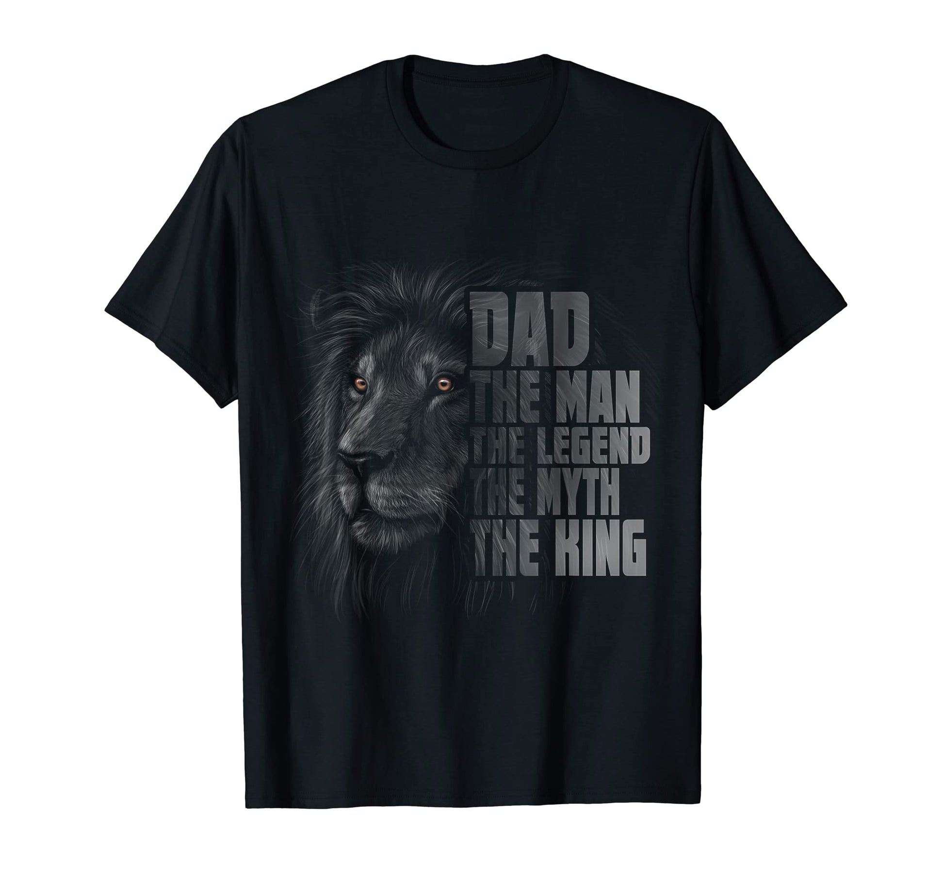 Dad Legend Myth King T-Shirt - Fun Novelty Design Unisex - T-Shirt, Sweatshirt, Hoodie