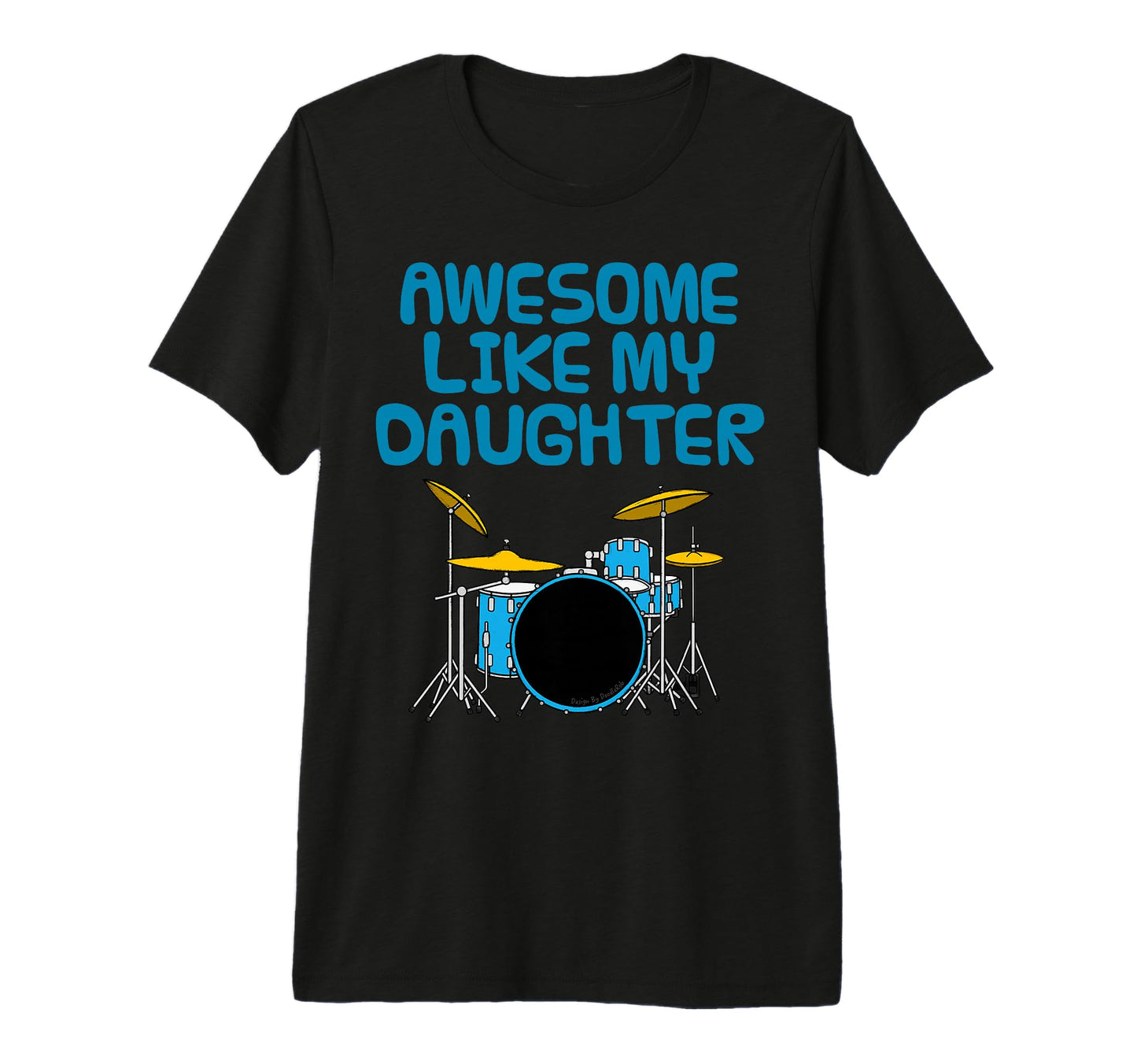 Awesome Like My Daughter Fathers Day Dad T-Shirt - Trendy Graphic Unisex - T-Shirt, Sweatshirt, Hoodie