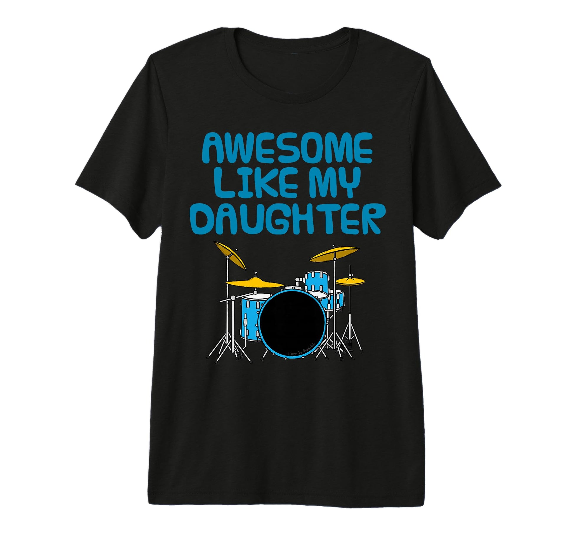 Awesome Like My Daughter Fathers Day Dad T-Shirt - Trendy Graphic Unisex - T-Shirt, Sweatshirt, Hoodie