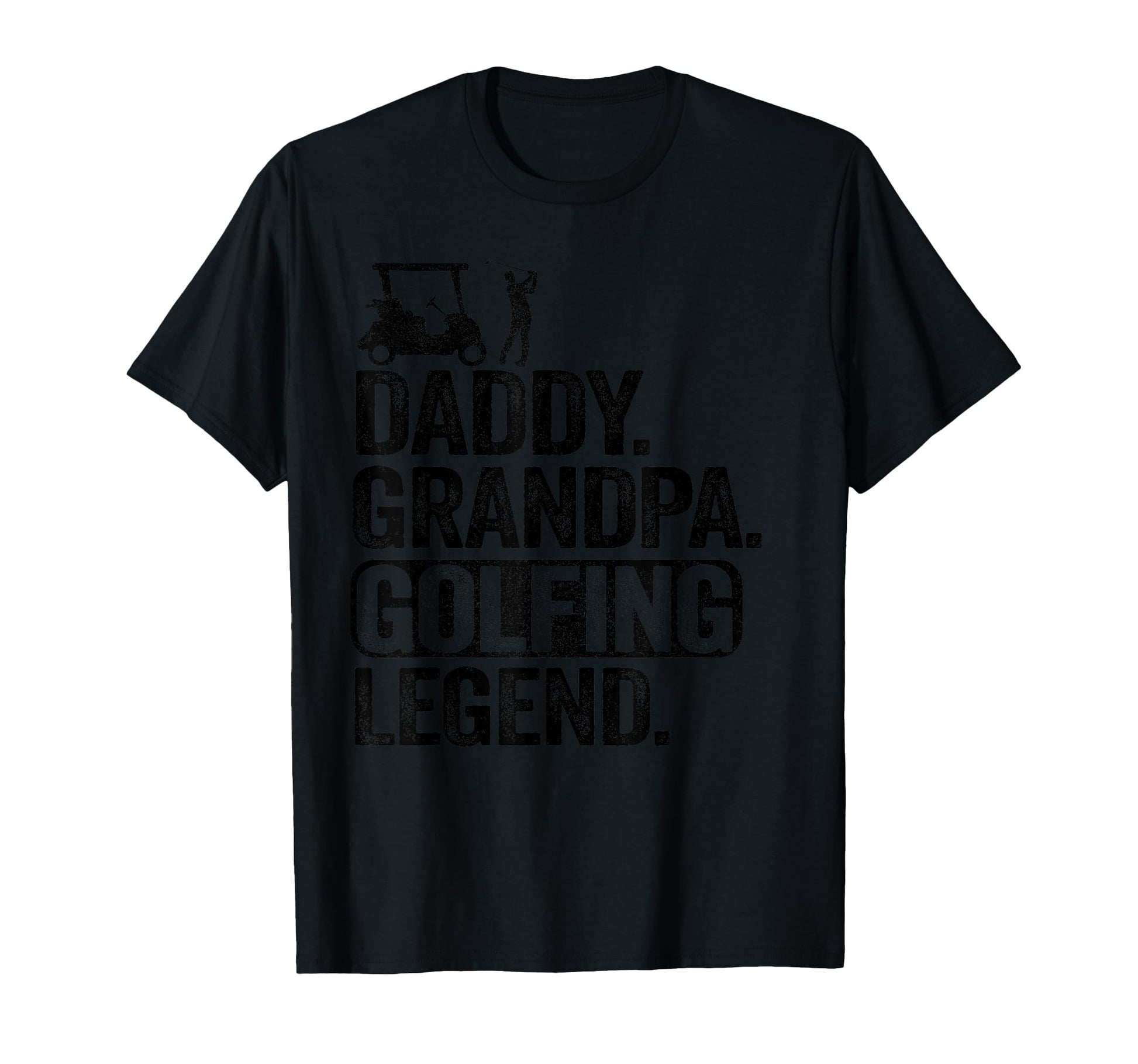 Daddy Grandpa Golfing Legend Golf T-Shirt - Aesthetic Graphic for Adults - T-Shirt, Sweatshirt, Hoodie