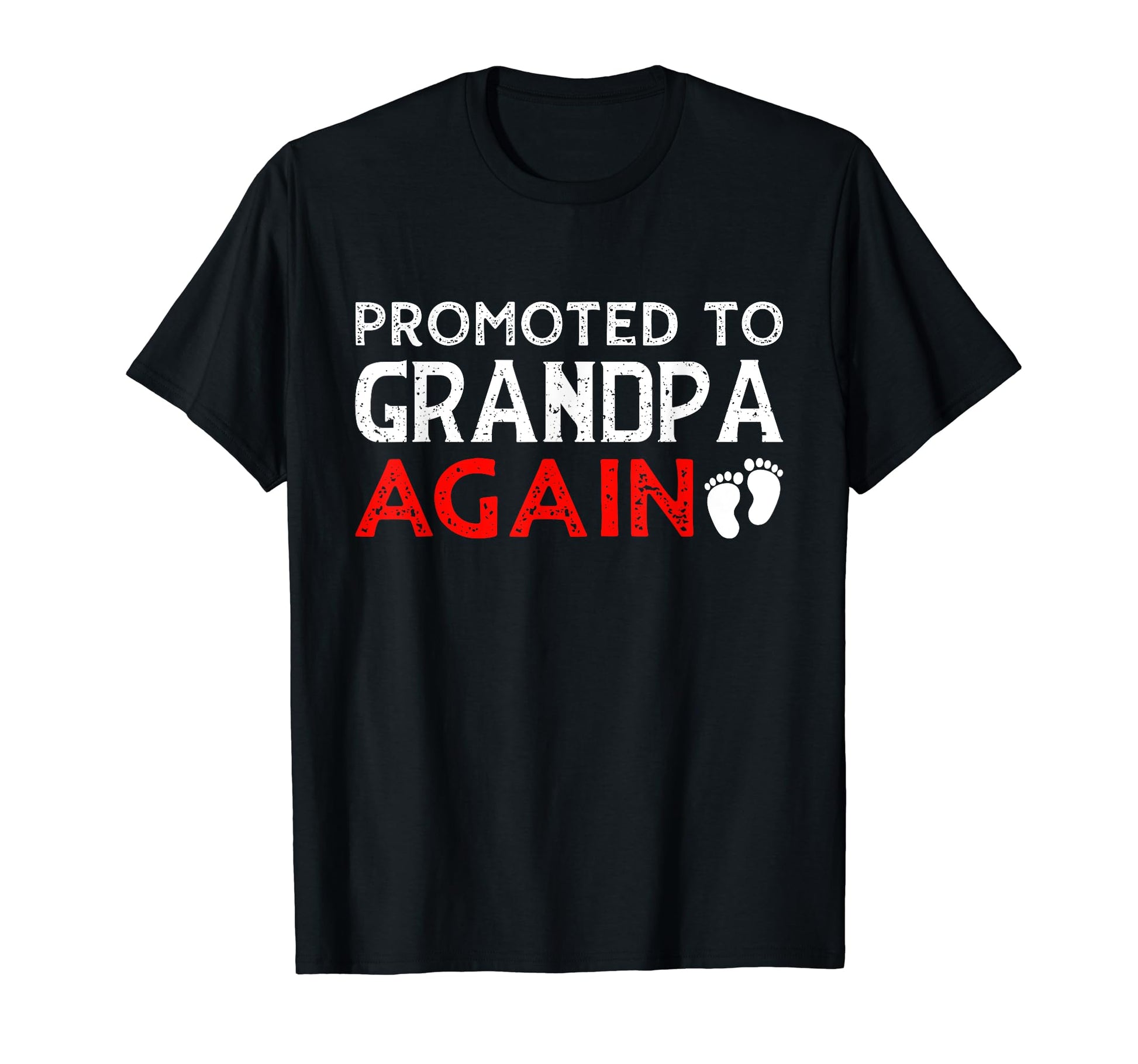 Promoted To Grandpa Again Pregnancy T-Shirt - Graphic Print Men Women - T-Shirt, Sweatshirt, Hoodie
