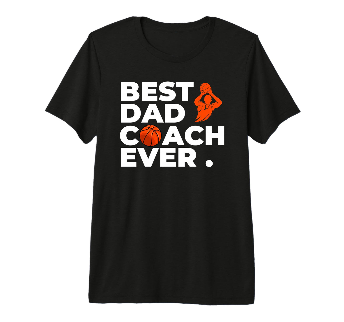 Best Basketball Dad Coach Ever Tri T-Shirt - Custom Art Print Men Women - T-Shirt, Sweatshirt, Hoodie
