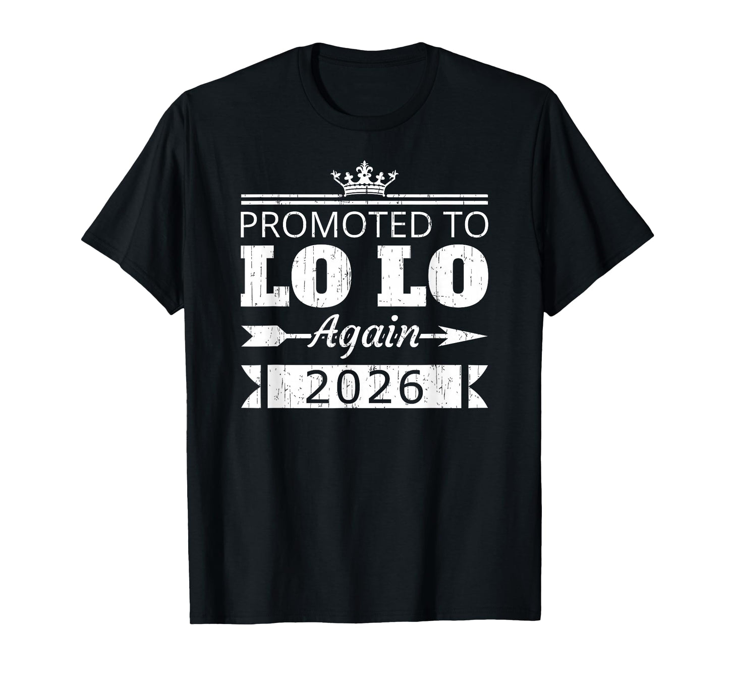Promoted To Lo Lo Again 2026 Grandpa T-Shirt - Trendy Graphic Men Women - T-Shirt, Sweatshirt, Hoodie