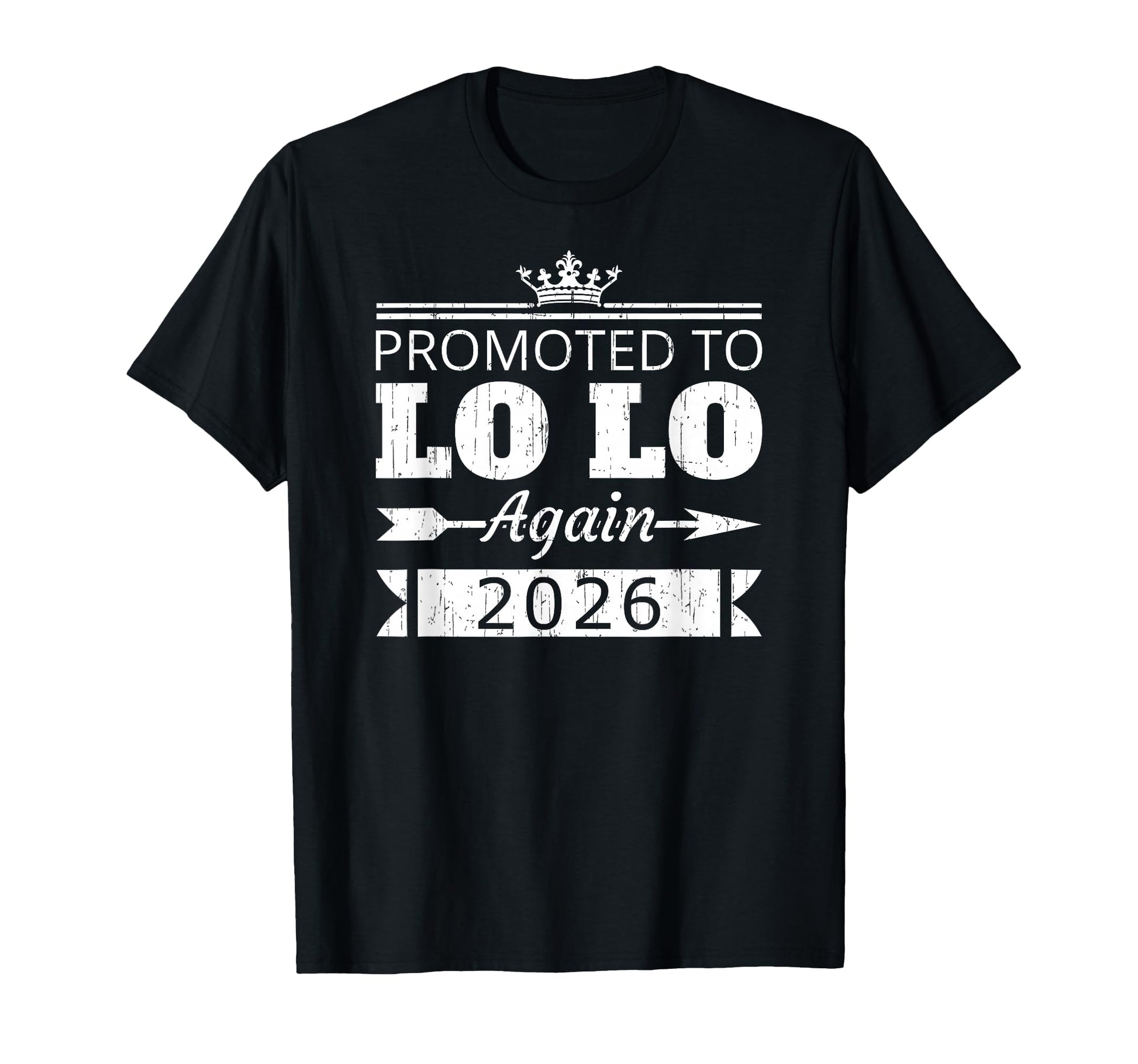 Promoted To Lo Lo Again 2026 Grandpa T-Shirt - Trendy Graphic Men Women - T-Shirt, Sweatshirt, Hoodie
