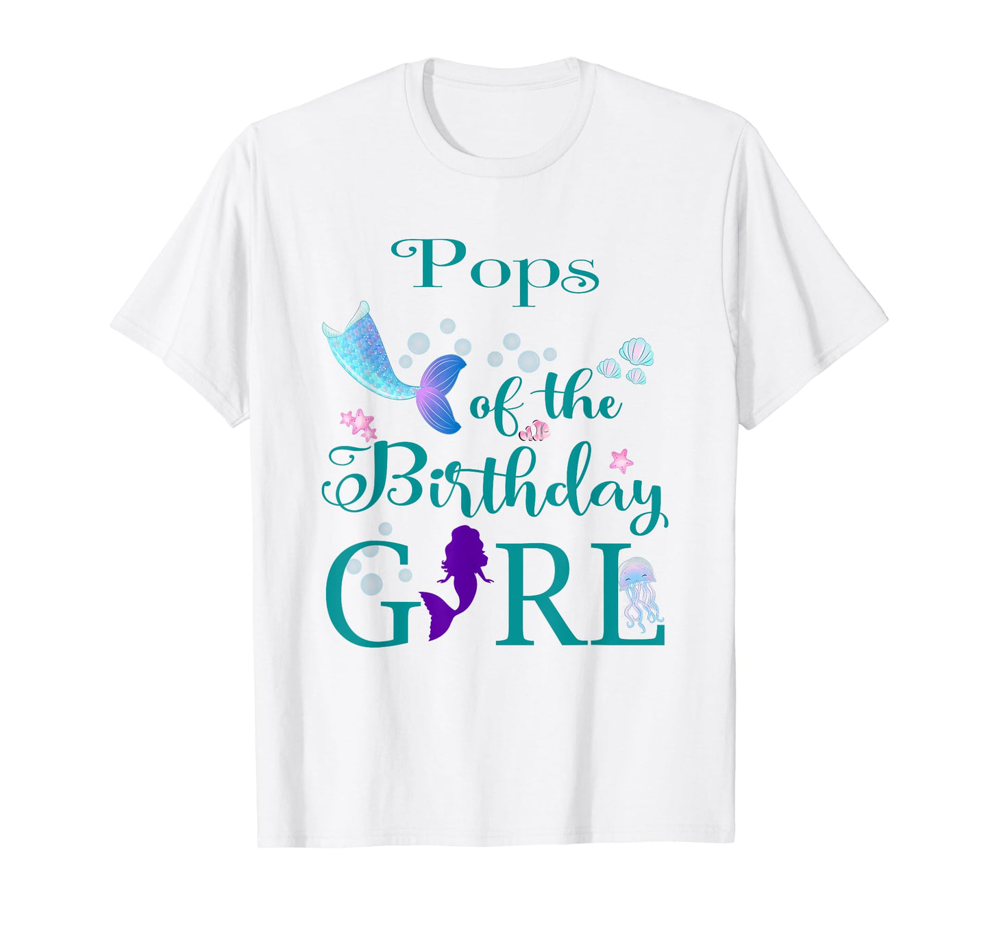 Pops Birthday Papa Mermaid First T-Shirt - Unique Graphic Men Women - T-Shirt, Sweatshirt, Hoodie