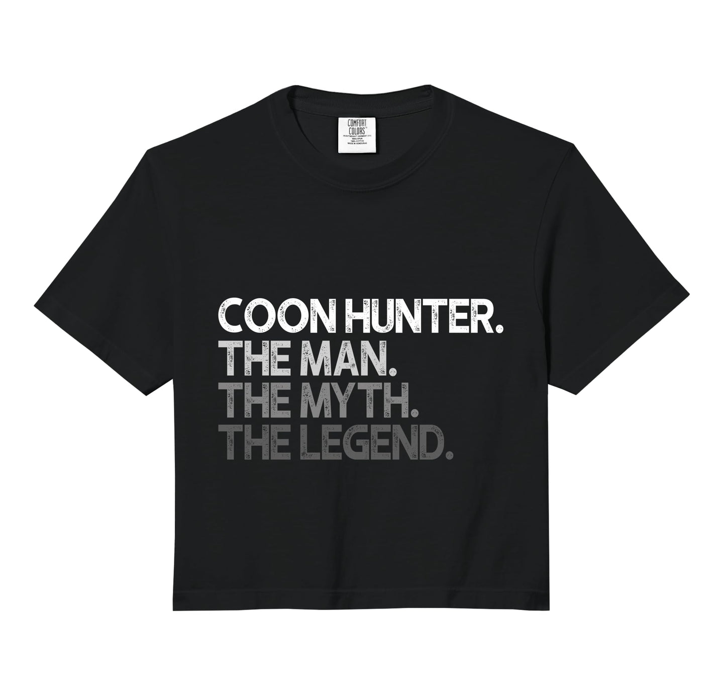 Coon Hunter Racoon Hunting Myth Sweatshirt - Novelty Apparel for Adults - T-Shirt, Sweatshirt, Hoodie