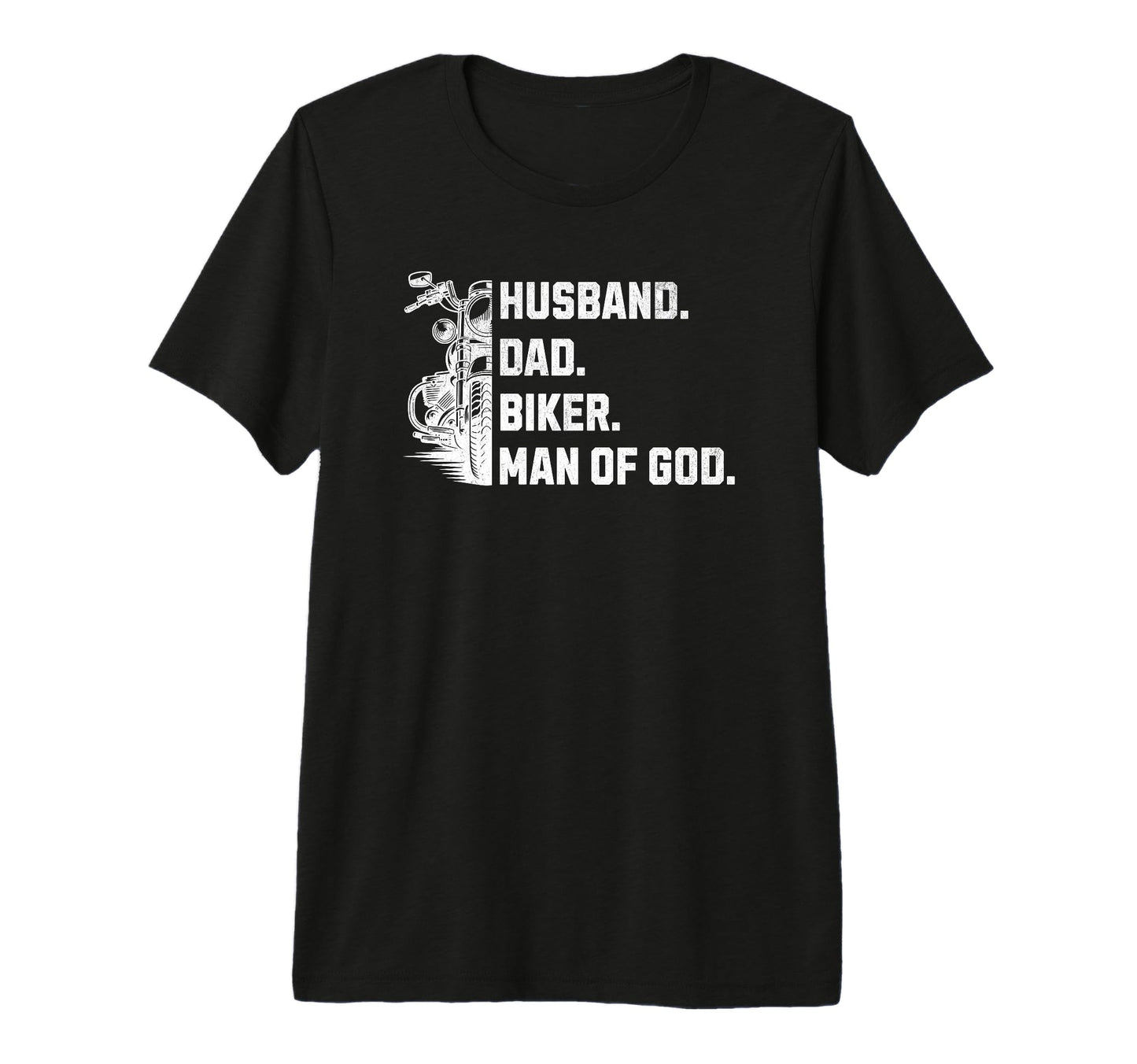 Christian Biker Dad Husband T-Shirt - Casual Everyday Wear for Adults - T-Shirt, Sweatshirt, Hoodie