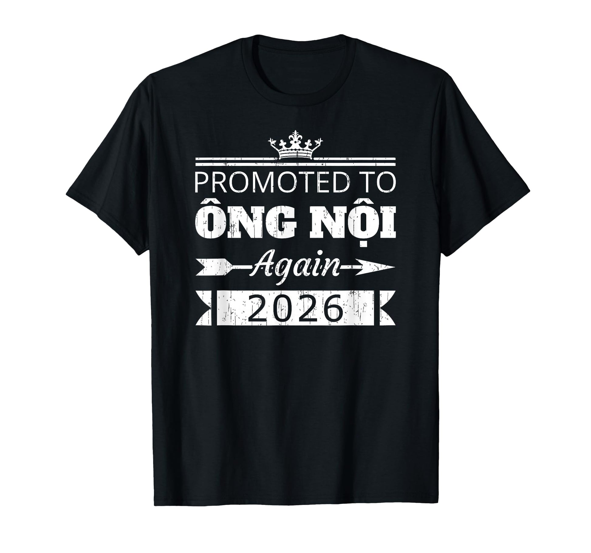 Promoted To Ong Noi Again 2026 Grandpa T-Shirt - Graphic Print for Adults - T-Shirt, Sweatshirt, Hoodie