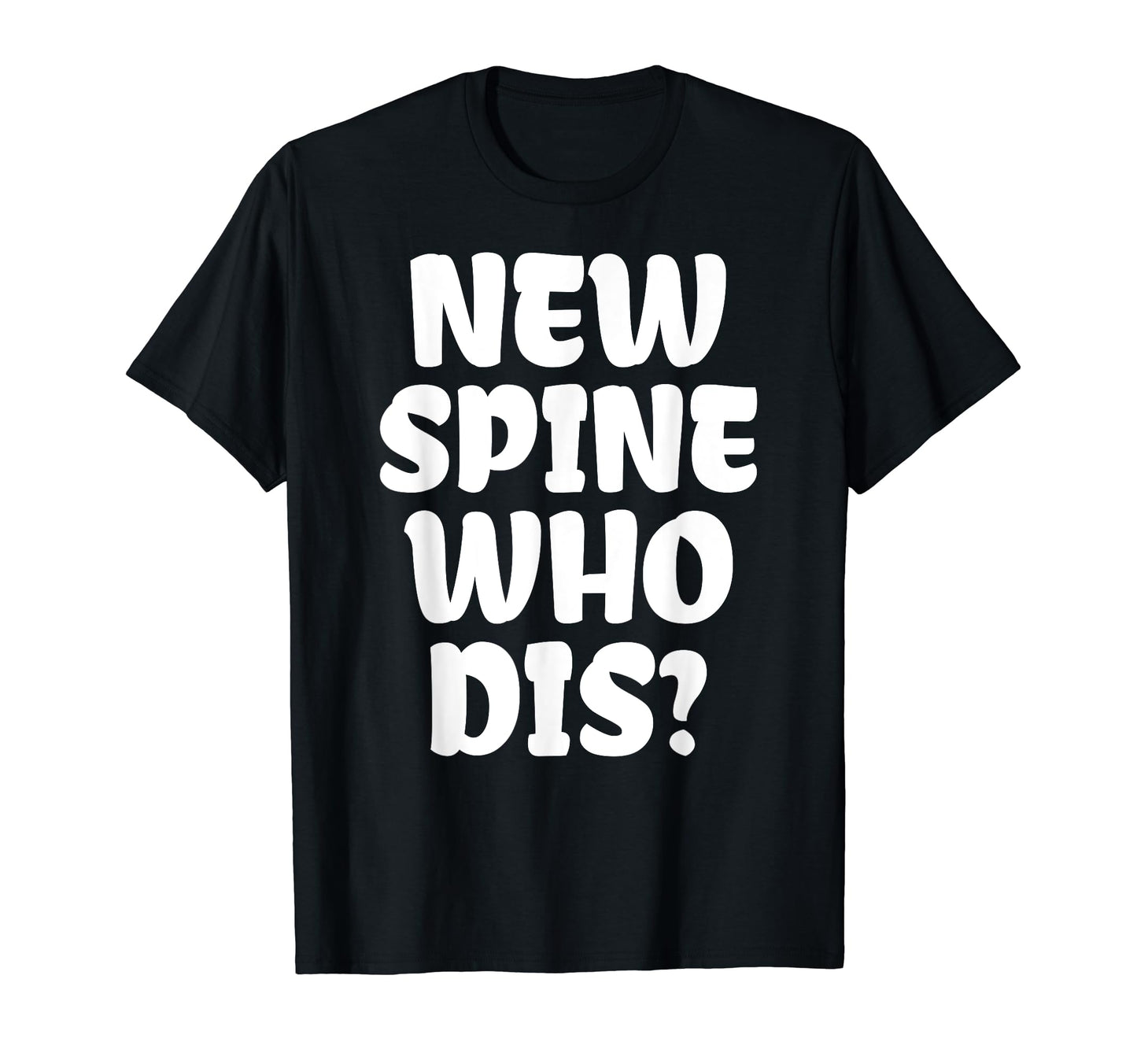 Broken Back Scoliosis Gifts Funny T-Shirt - Minimalist Print Men Women - T-Shirt, Sweatshirt, Hoodie