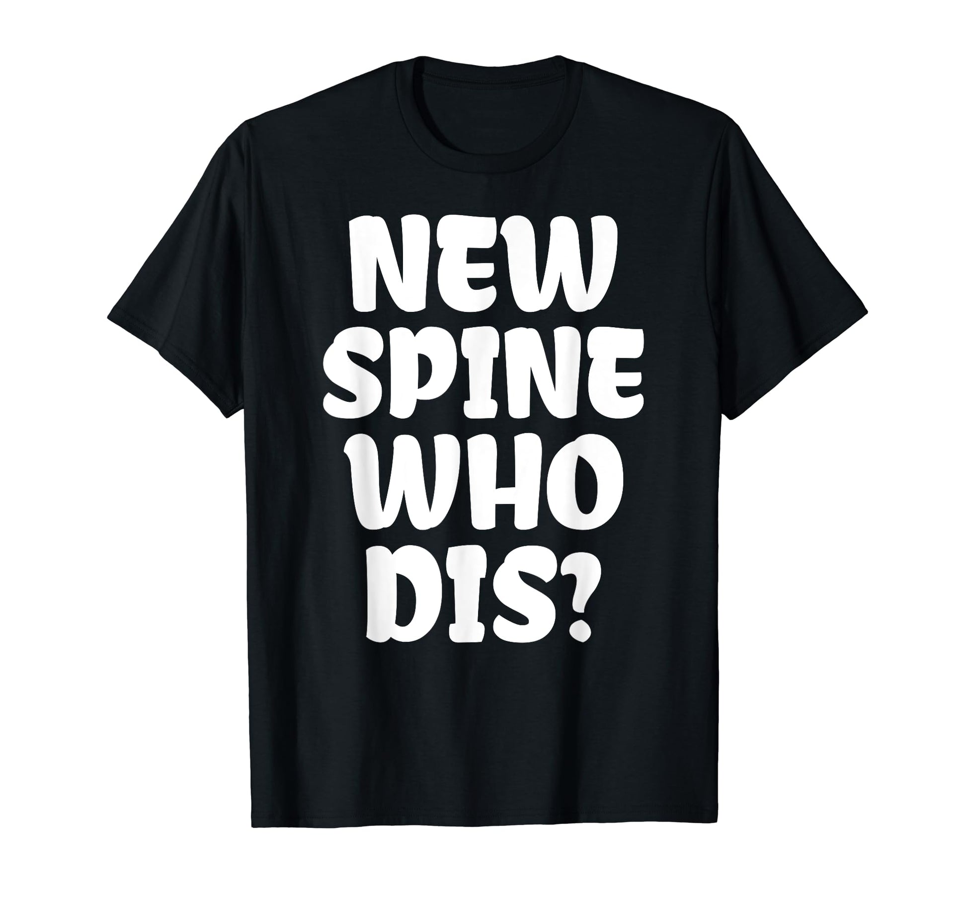 Broken Back Scoliosis Gifts Funny T-Shirt - Minimalist Print Men Women - T-Shirt, Sweatshirt, Hoodie