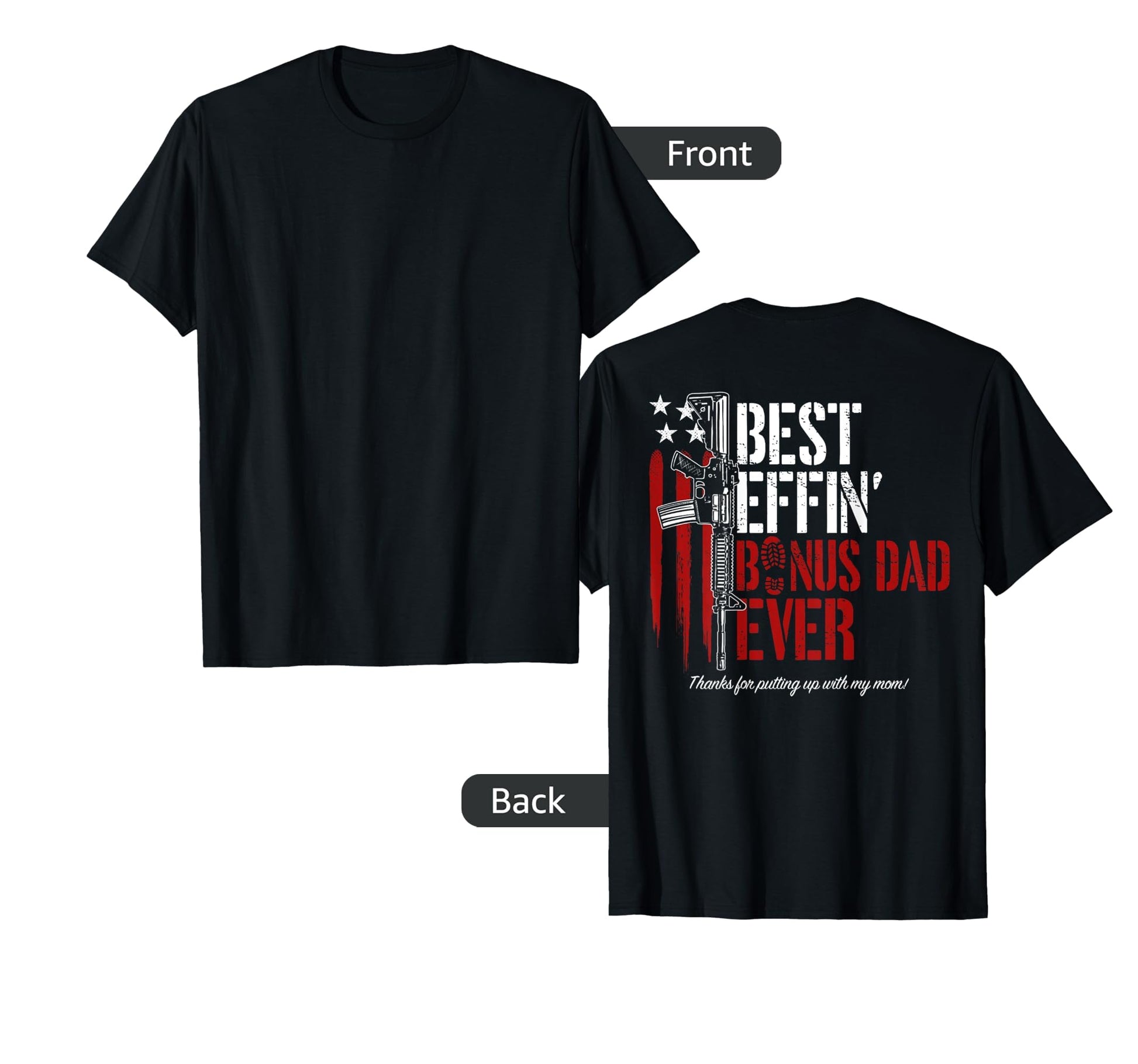 Best Effin Bonus Dad Ever Gun Rights T-Shirt - Minimalist Print for Adults - T-Shirt, Sweatshirt, Hoodie