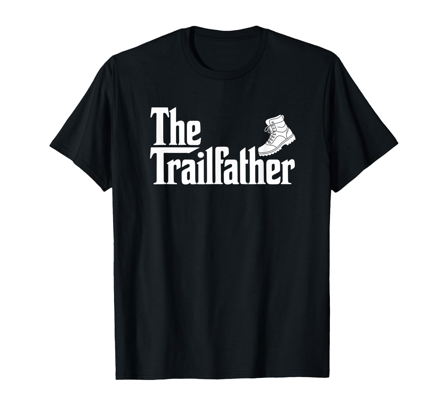 Trailfather Hiking Adventure Dad Hiking T-Shirt - Graphic Print for Adults - T-Shirt, Sweatshirt, Hoodie