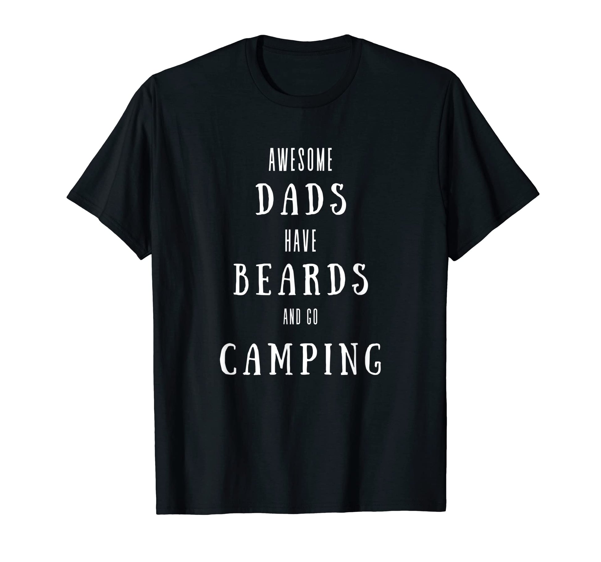 Awesome Dads Have Beards And Go T-Shirt - Minimalist Print for Adults - T-Shirt, Sweatshirt, Hoodie