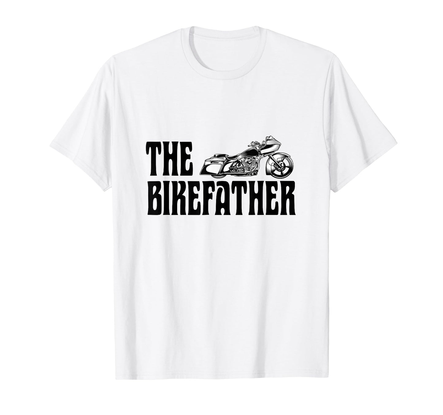 Biker Bikefather Biker Dad Funny T-Shirt - Graphic Print Men Women - T-Shirt, Sweatshirt, Hoodie