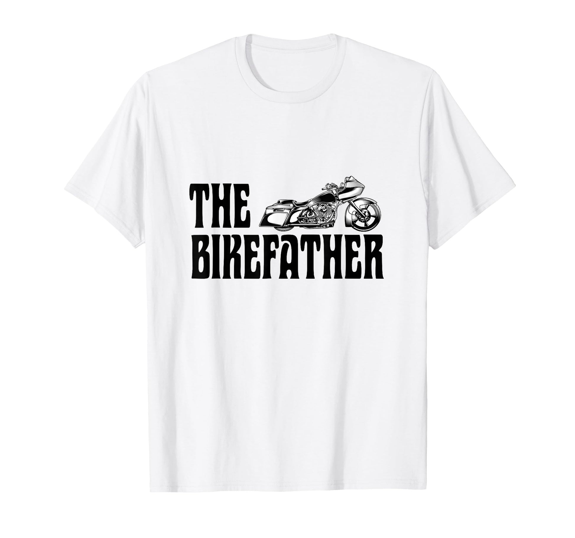 Biker Bikefather Biker Dad Funny T-Shirt - Graphic Print Men Women - T-Shirt, Sweatshirt, Hoodie