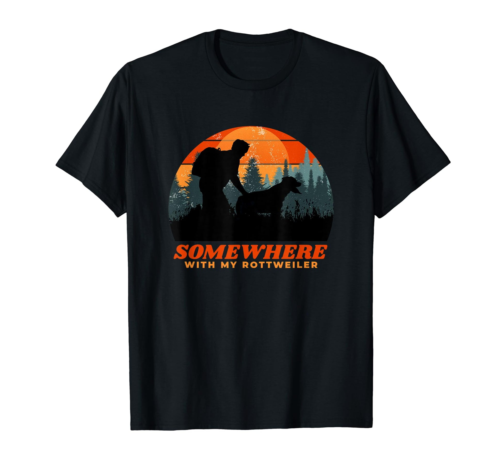 Somewhere My Rottweiler Mens Hiking T-Shirt - Novelty Apparel Men Women - T-Shirt, Sweatshirt, Hoodie