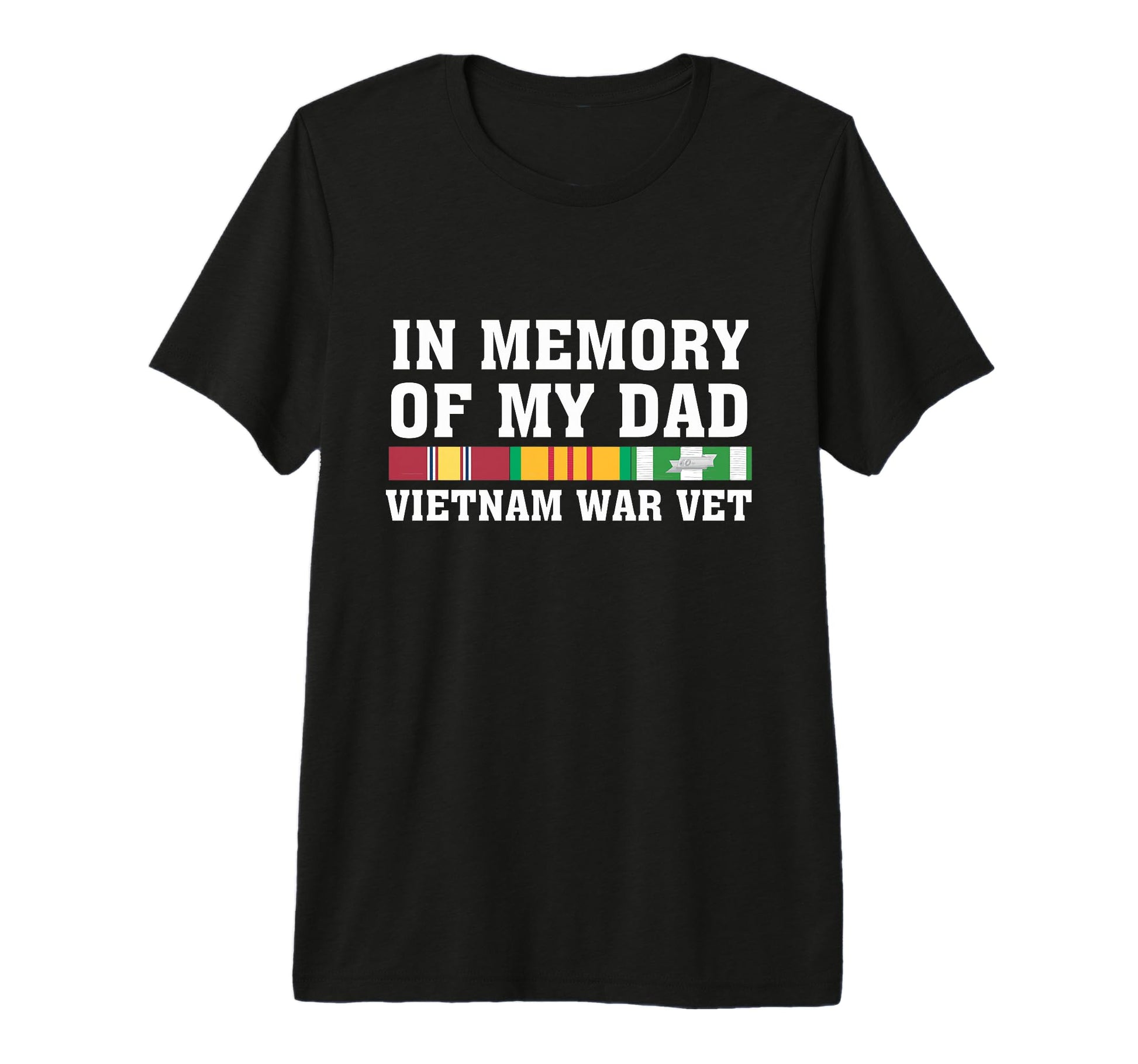 Memory My Dad Vietnam Veteran Family T-Shirt - Minimalist Print Unisex - T-Shirt, Sweatshirt, Hoodie