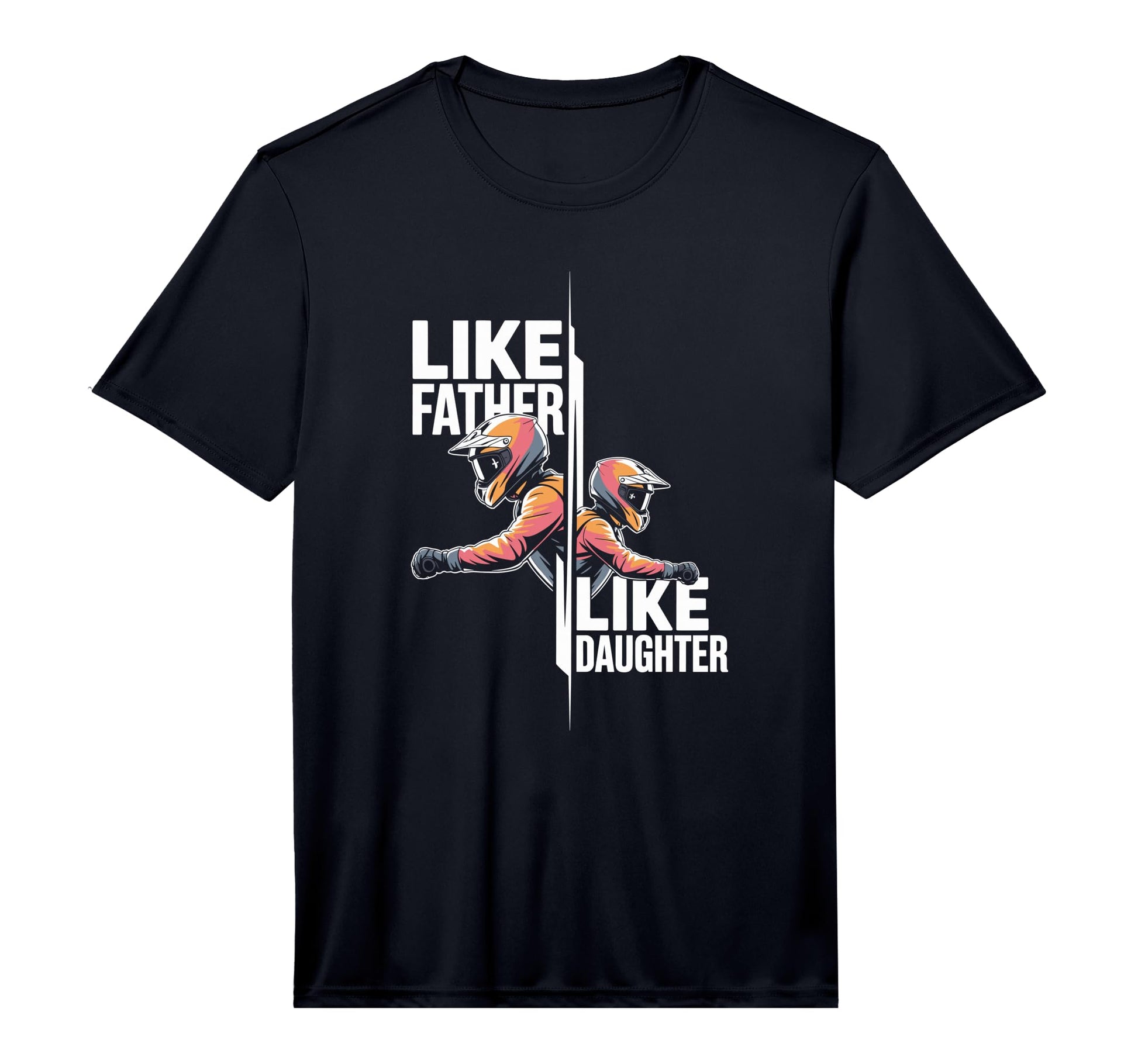 Like Father Like Daughter Dirt Bike T-Shirt - Trendy Graphic for Adults - T-Shirt, Sweatshirt, Hoodie