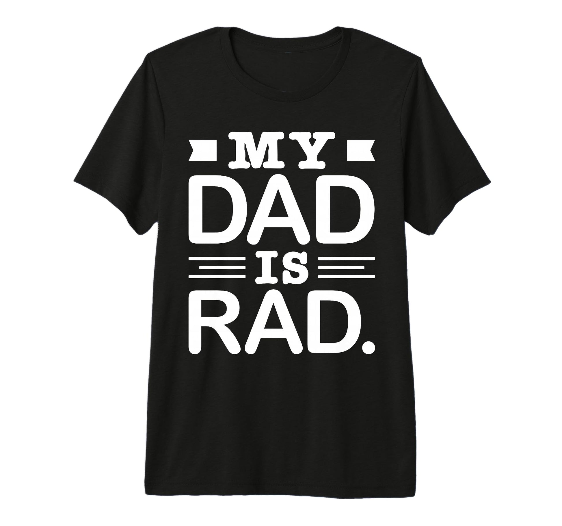 My Dads Is Rad Funny Rad Dads Tri Blend T-Shirt - Minimalist Print Unisex - T-Shirt, Sweatshirt, Hoodie