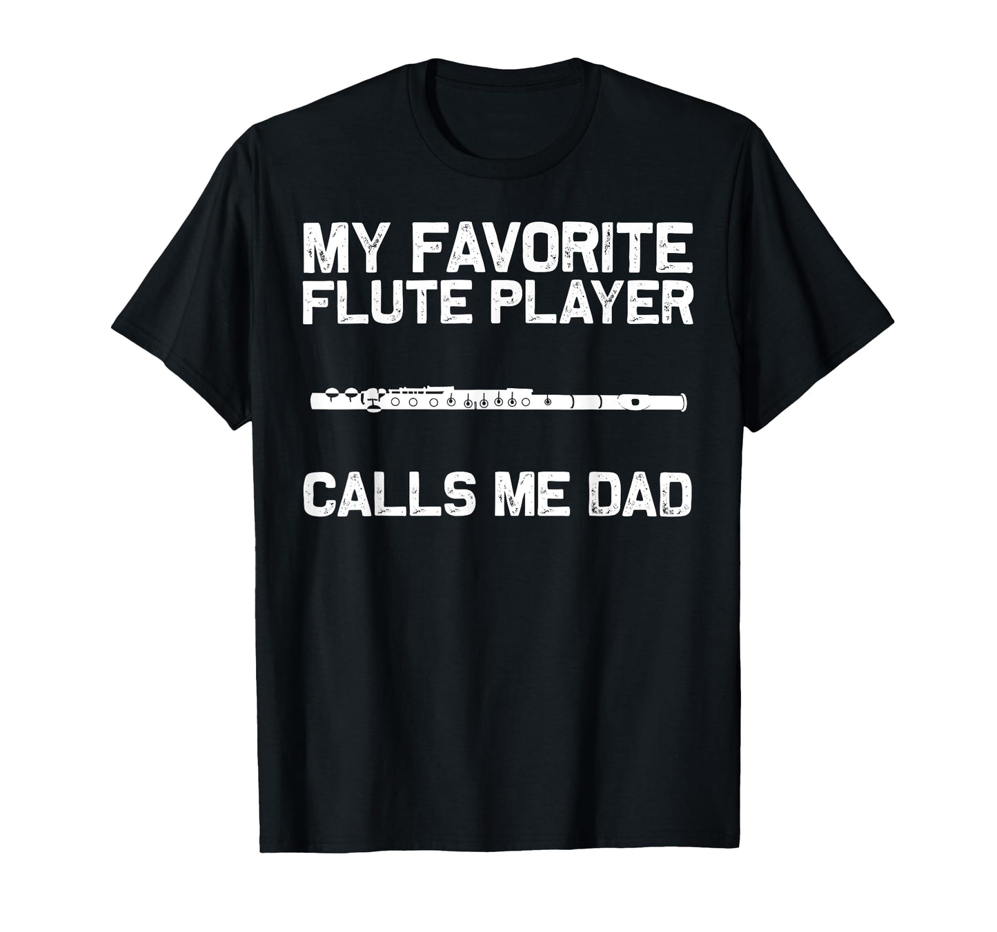 Flute Player Dad Papa Music Marching T-Shirt - Aesthetic Graphic Unisex - T-Shirt, Sweatshirt, Hoodie