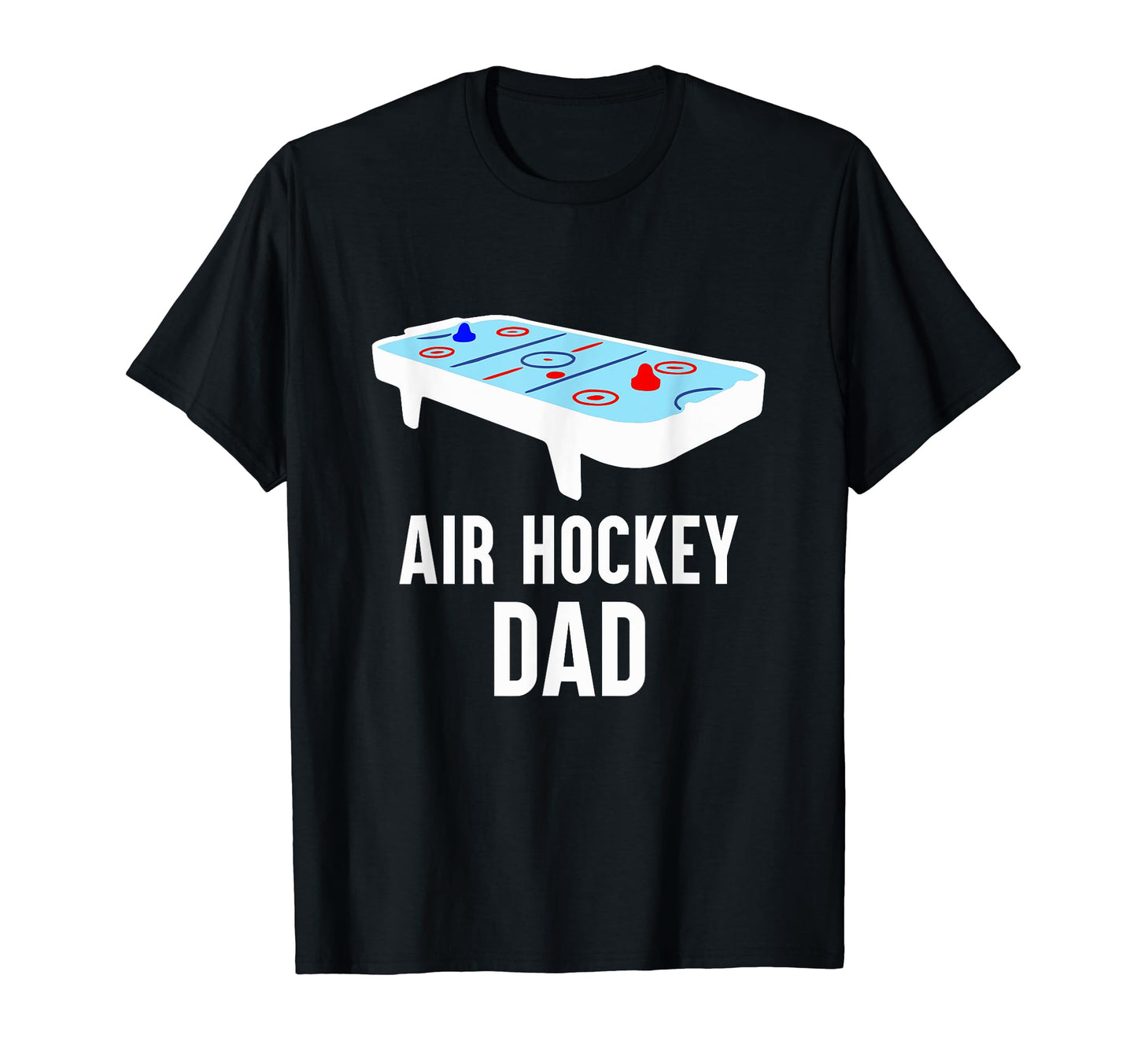 Air Hockey Dad Funny Air Hockey Player T-Shirt - Trendy Graphic Unisex - T-Shirt, Sweatshirt, Hoodie
