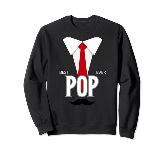 Best Pop Ever Funny Fathers Day Sweatshirt - Minimalist Print for Adults - T-Shirt, Sweatshirt, Hoodie