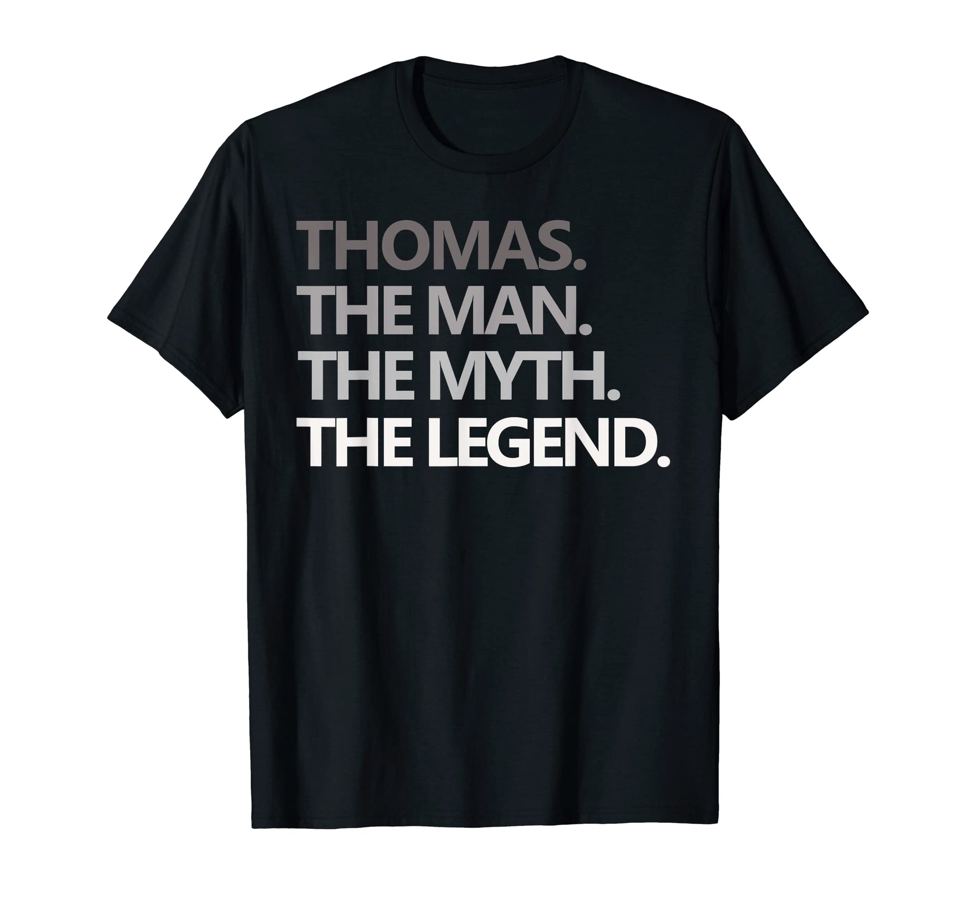 Mens Thomas Myth Legend Fathers T-Shirt - Fun Novelty Design for Adults - T-Shirt, Sweatshirt, Hoodie