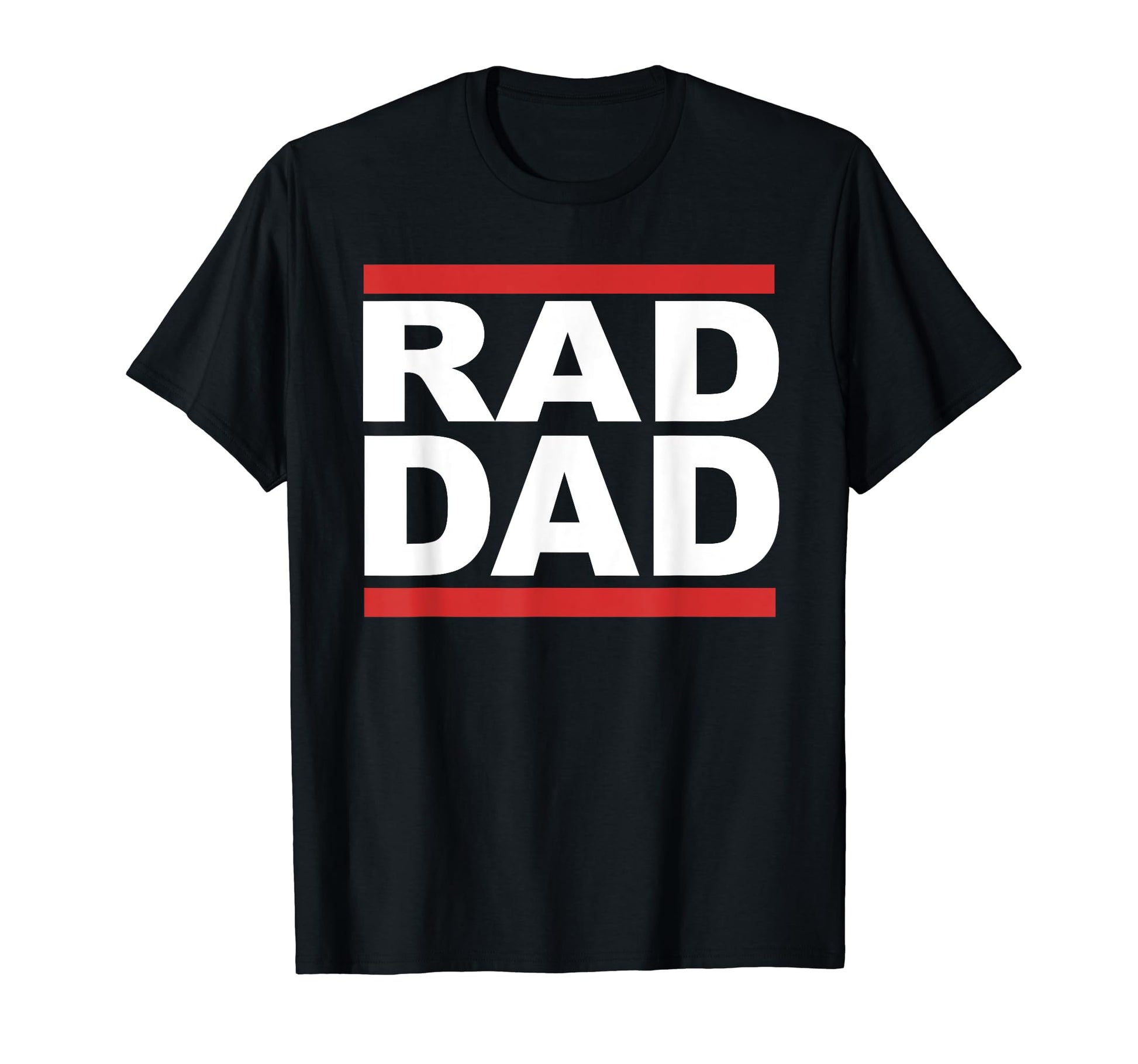 Rad Dad Hip Hop Rap Fathers Day T-Shirt - Fun Novelty Design for Adults - T-Shirt, Sweatshirt, Hoodie