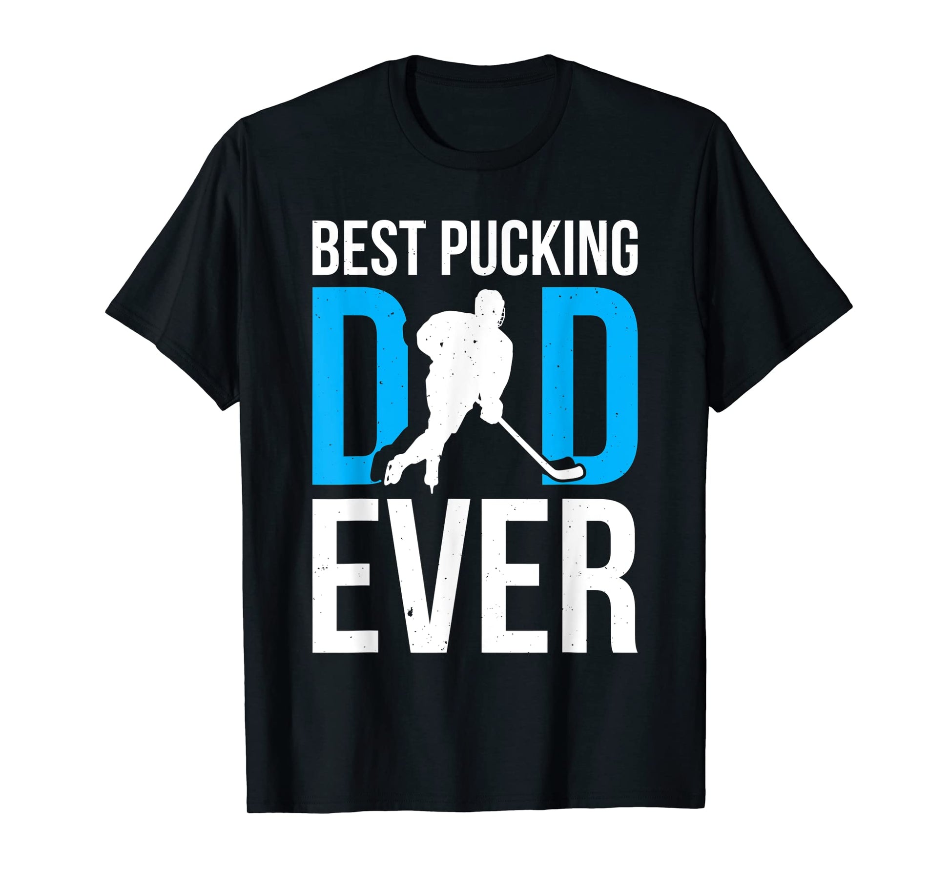 Best Pucking Dad Ever Ice Hockey T-Shirt - Aesthetic Graphic for Adults - T-Shirt, Sweatshirt, Hoodie