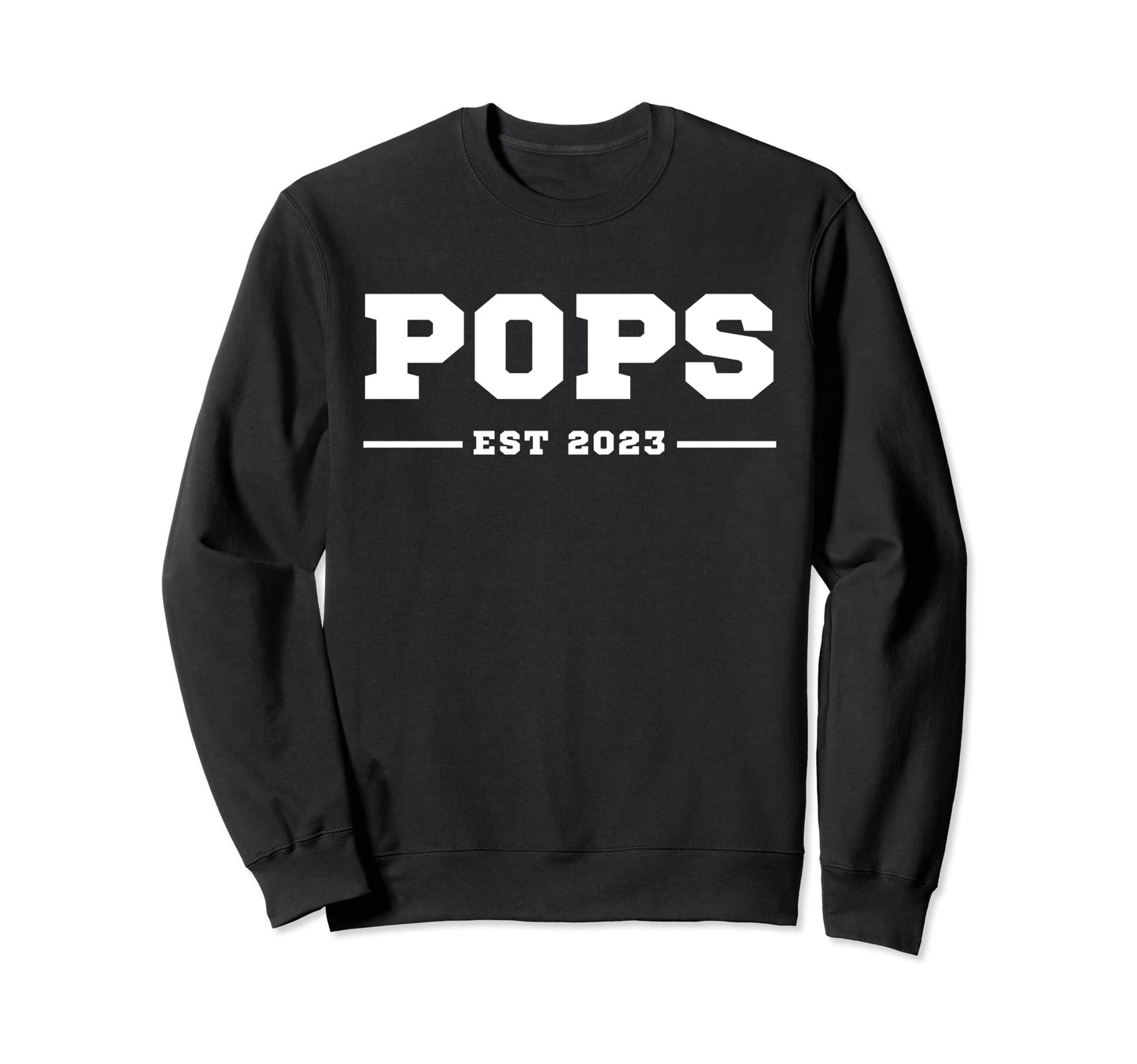 Funny Grandpa Soon To Be Pops Est 2023 Sweatshirt - Unique Graphic Unisex - T-Shirt, Sweatshirt, Hoodie
