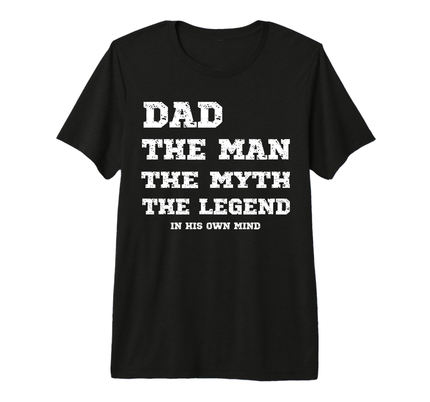 Funny Dad Myth Legend His Own Mind Tri T-Shirt - Trendy Graphic Unisex - T-Shirt, Sweatshirt, Hoodie