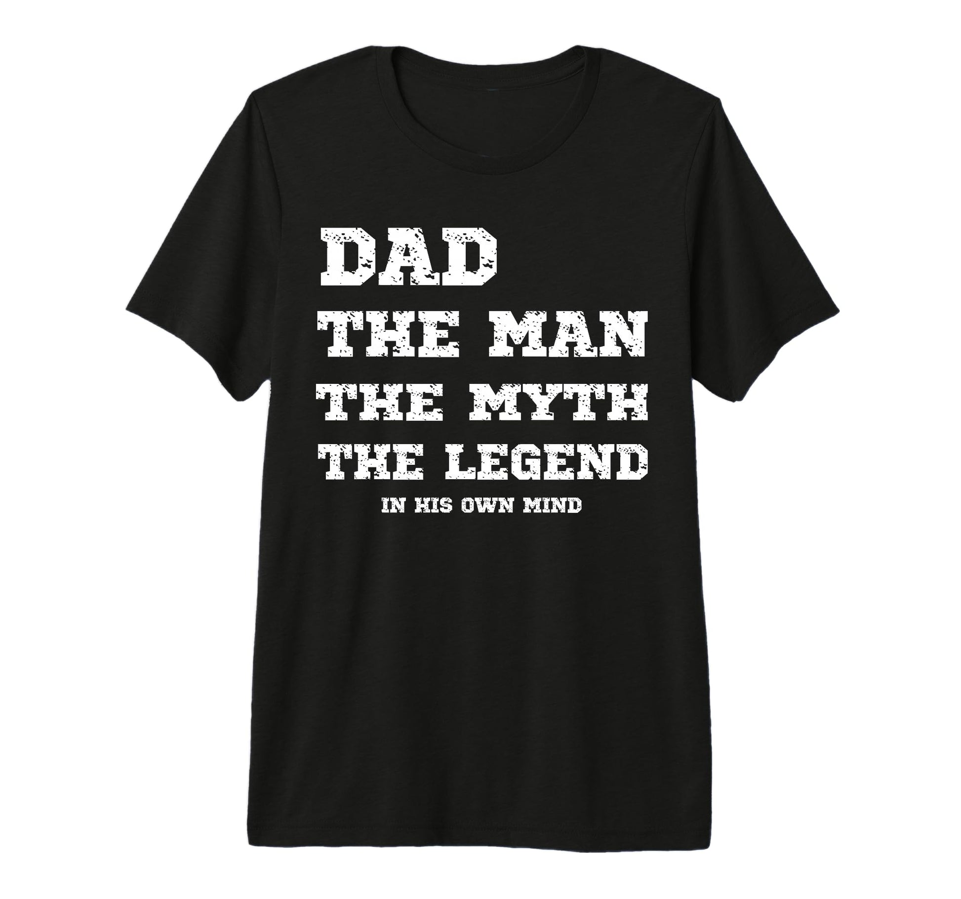 Funny Dad Myth Legend His Own Mind Tri T-Shirt - Trendy Graphic Unisex - T-Shirt, Sweatshirt, Hoodie